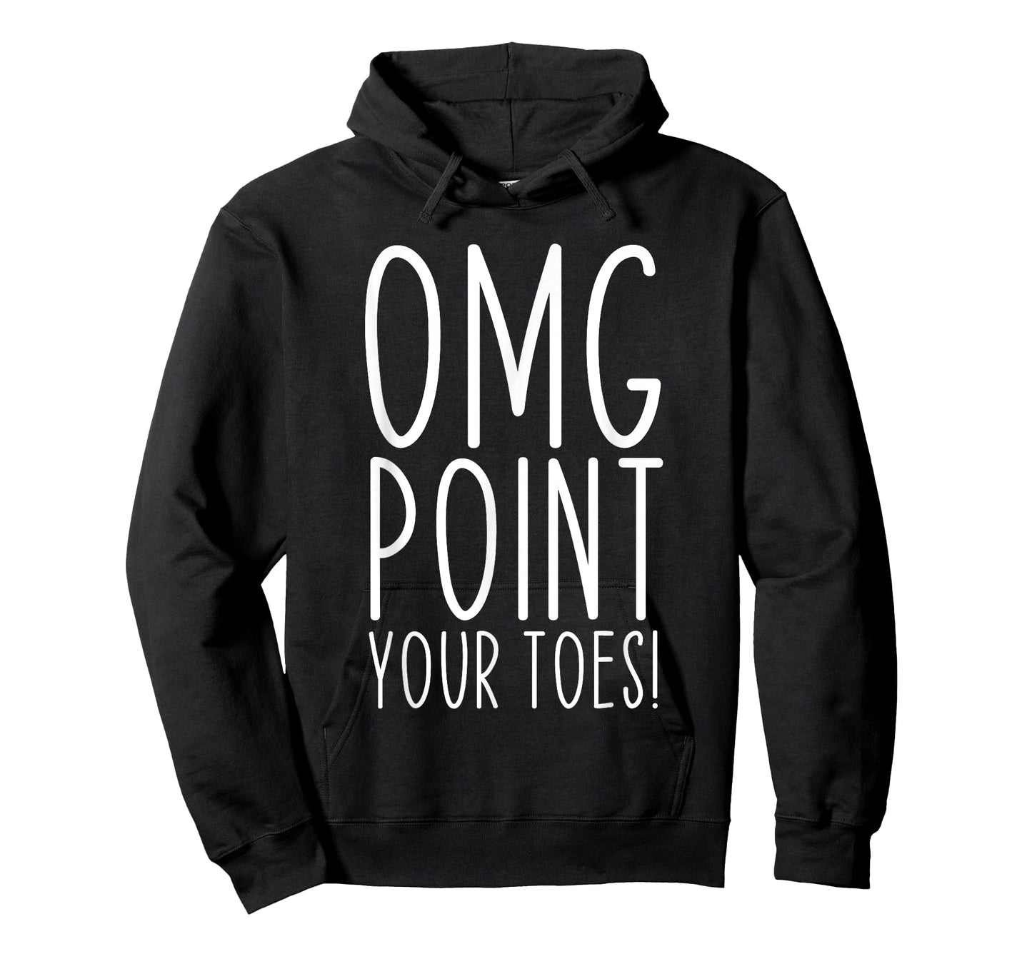 OMG Point Your Toes Dancing Great Dance Teachers Coach Funny T-Shirt for Men Women