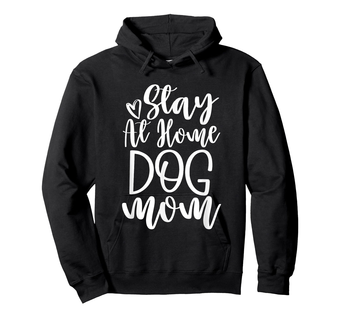 Stay at home Dog Mom Men Women Girls Kids T-Shirt