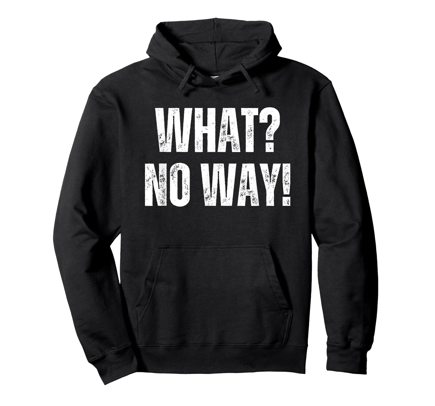 What No Way Women's Funny Graphic Tees Short Sleeve Men's T-Shirt