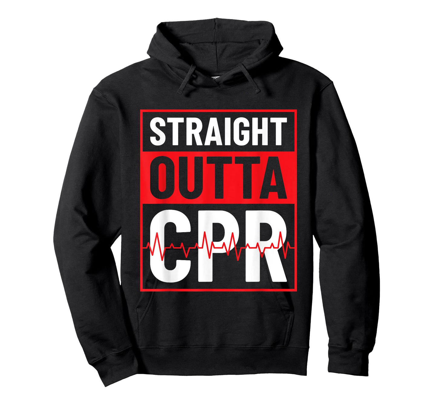 Straight Outta CPR - CPR Instructor T-Shirt