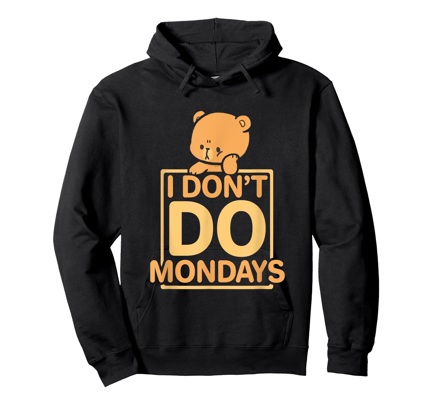 Funny I Don't Do Mondays T-Shirt
