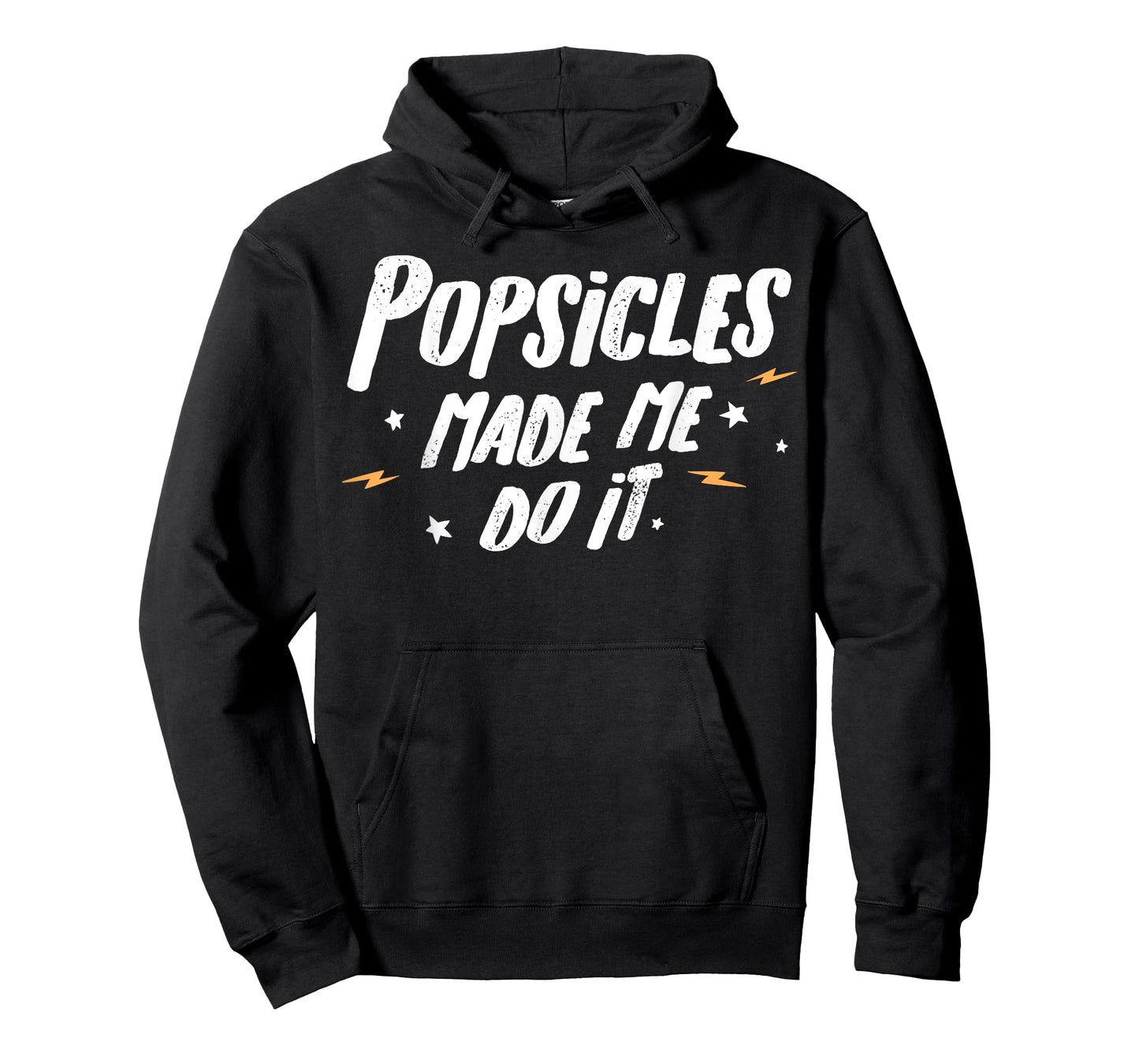 Popsicles T-Shirt - Popsicles Made Me Do It! T-Shirt