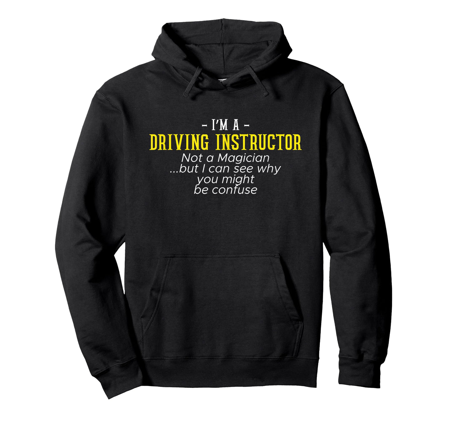 I'm A Driving Instructor Driving School Gift Car T-Shirt