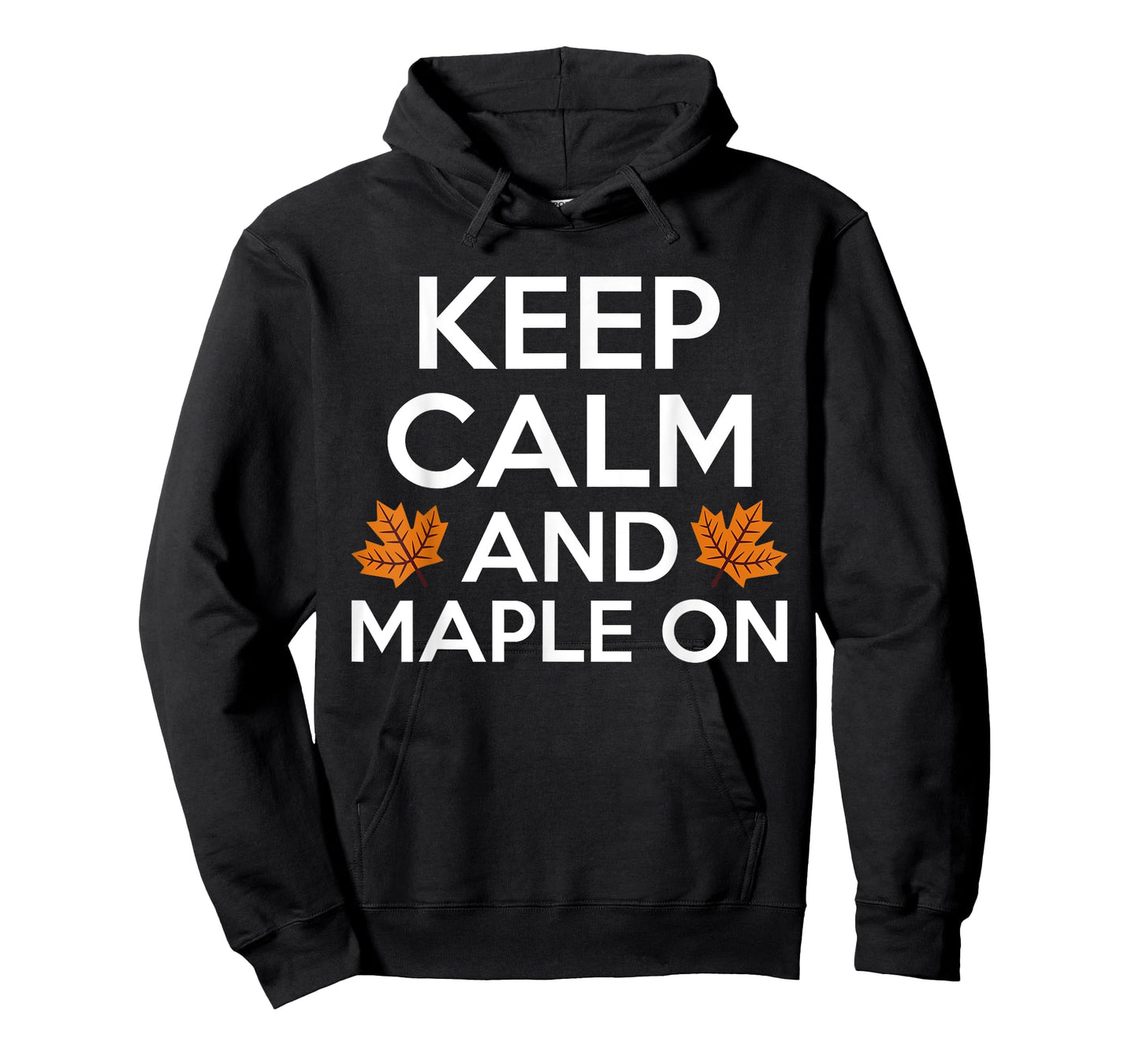 Keep Calm And Maple On Maple Syrup T-Shirt