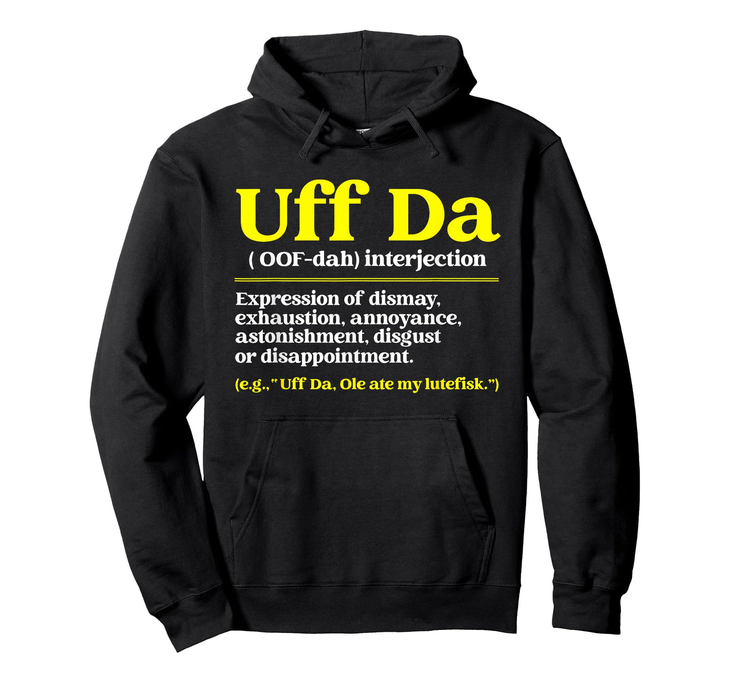 Nordic Countries Denmark Sweden Norway Roots Fan Uff Da Definition Funny Norwegian Quote Scandinavian Lover Kids Unisex T-Shirt Black Small Classic Fit Short Sleeve