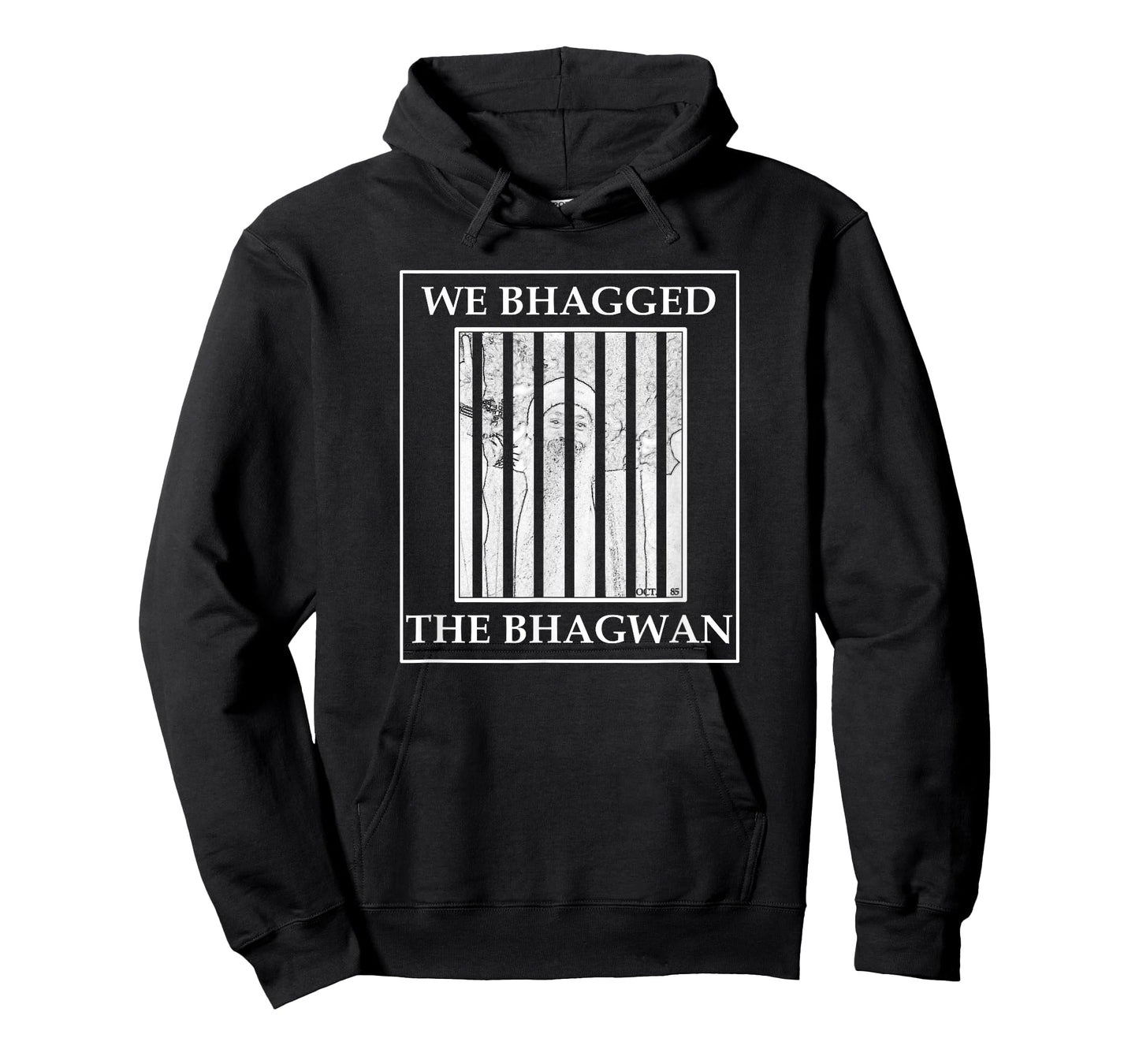 Osho We Bhagged the Bhagwan Rajneesh Prison Funny T-Shirt