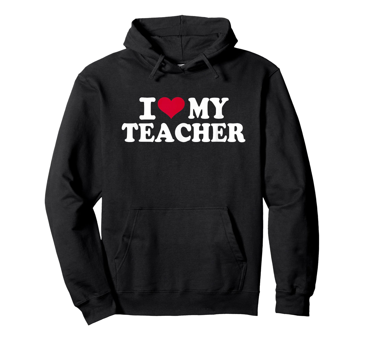 I Love My Teacher T-Shirt T-Shirt