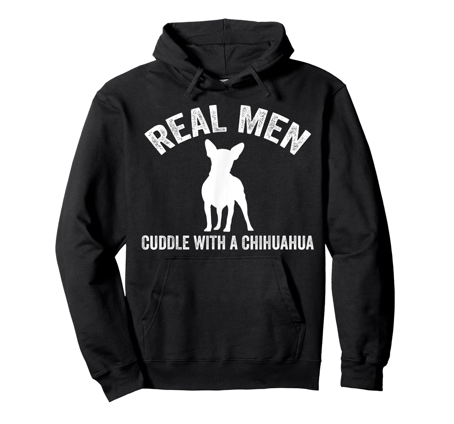 Real men cuddle with a Chihuahua Chihuahua T-Shirt