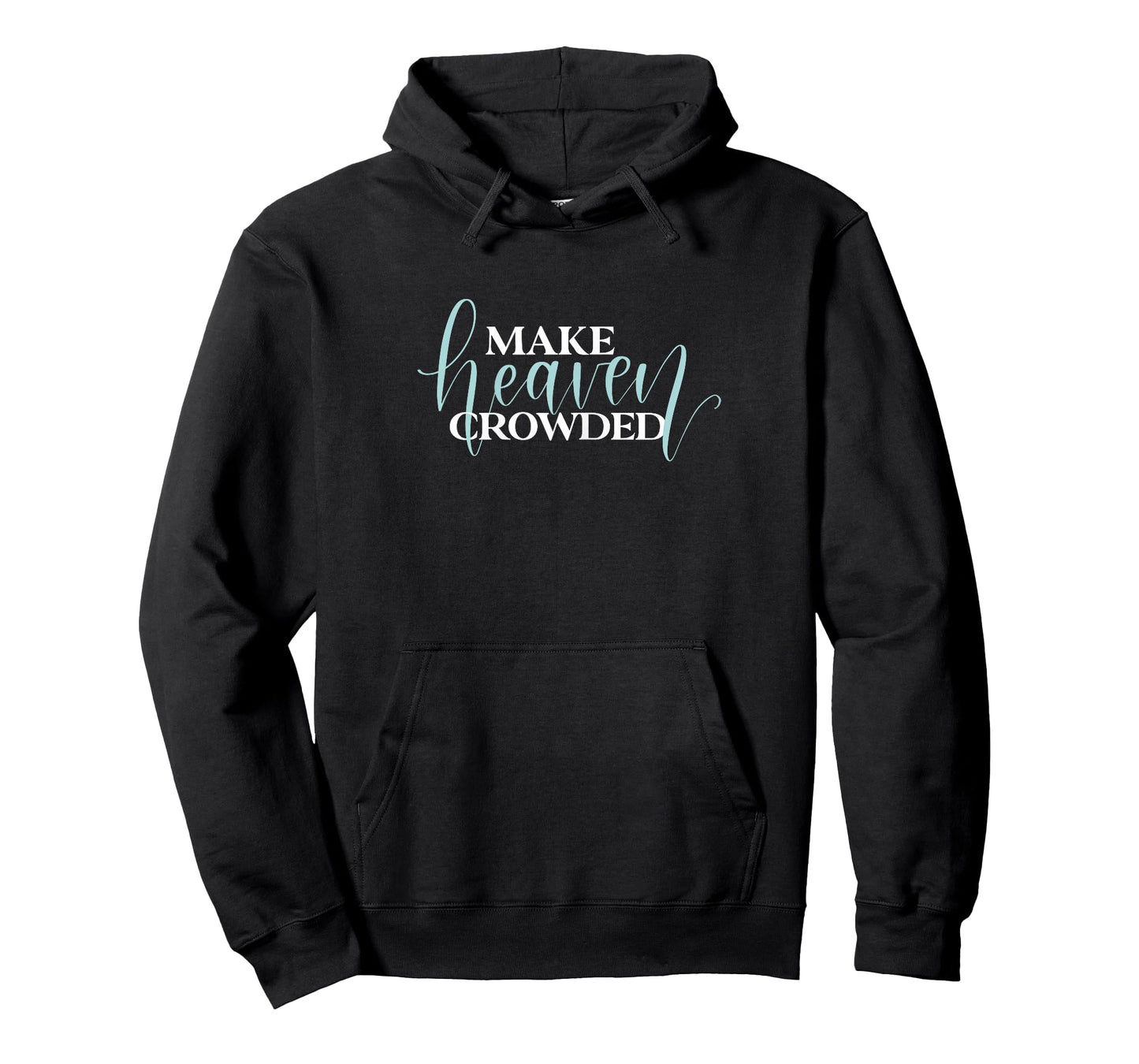 Make Heaven Crowded JLZ085 T-Shirt