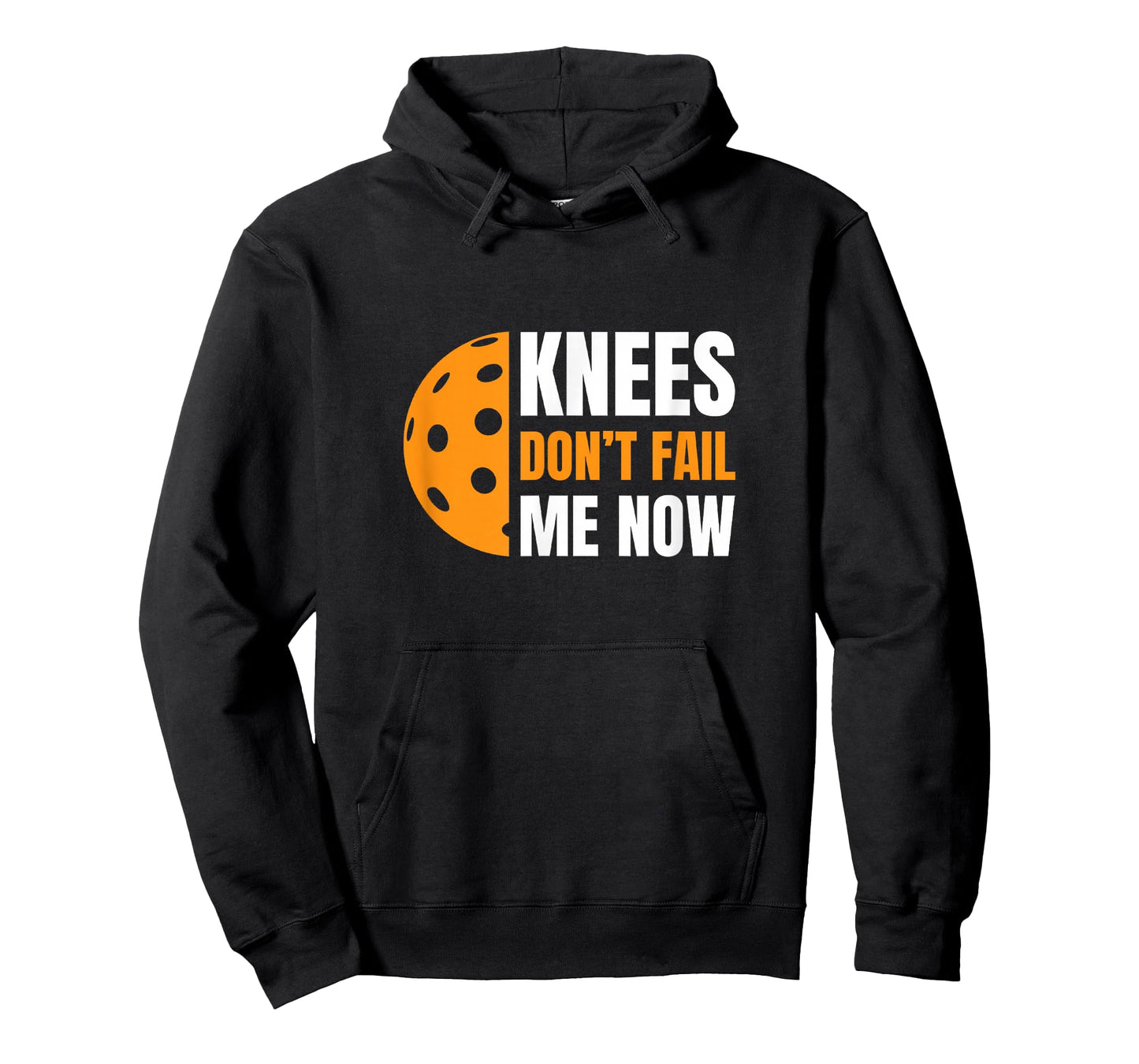 Funny Pickleball - Knees, Don't Fail Me Now T-Shirt
