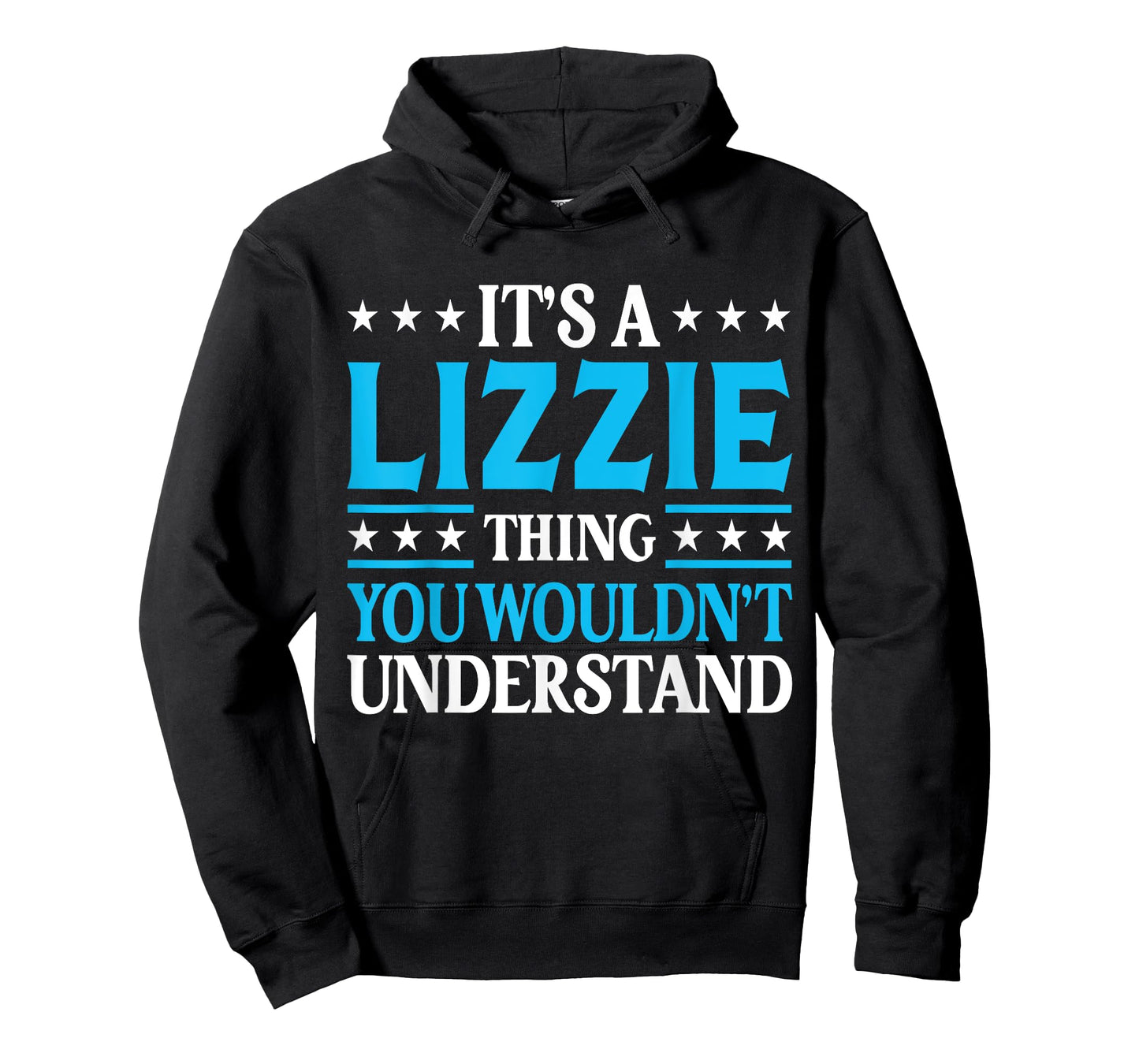 It's A Lizzie Thing Wouldn't Understand Girl Name Lizzie T-Shirt