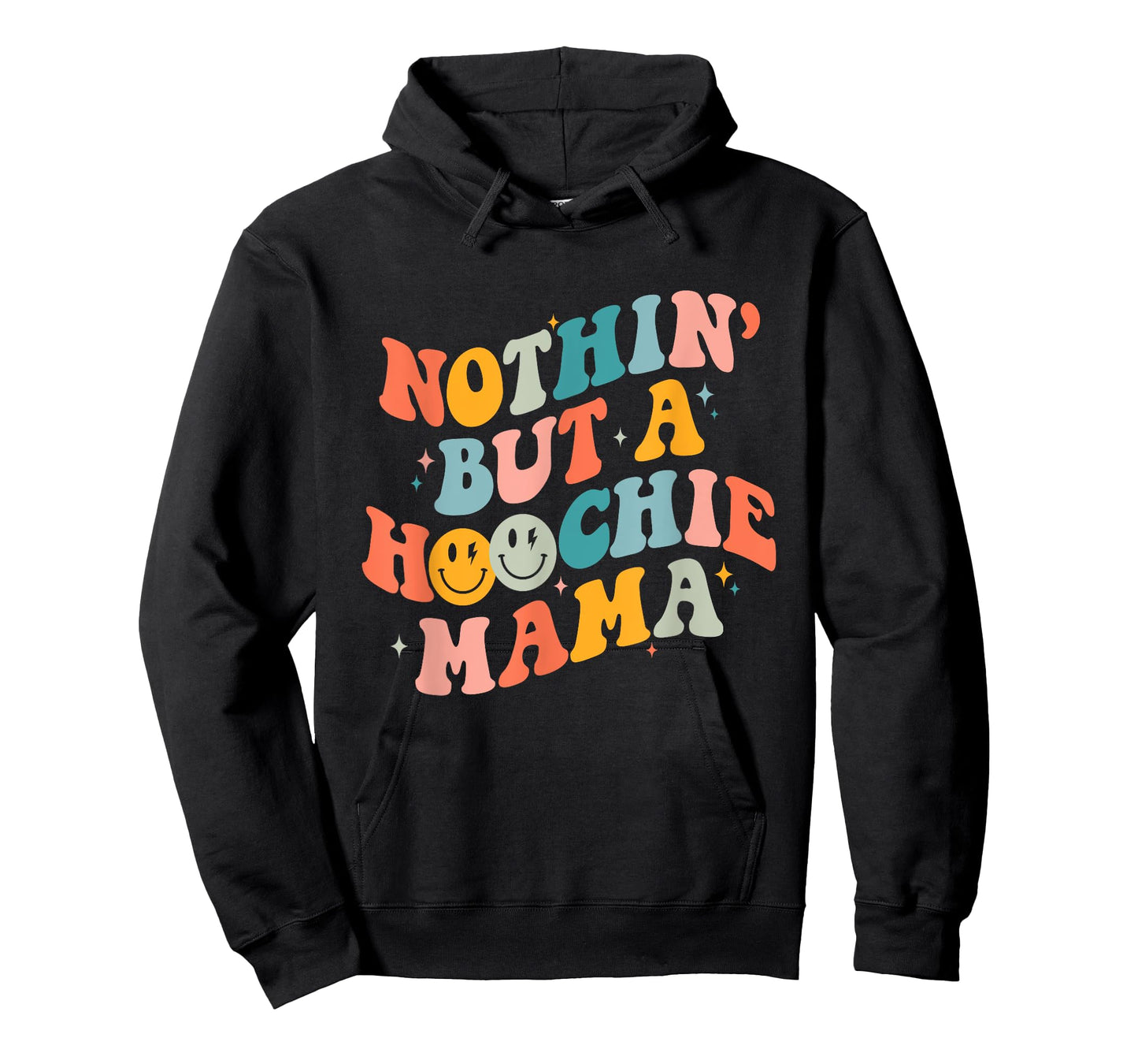 Nothing But A Hoochie Mama Funny Western Mama Mother's Day T-Shirt