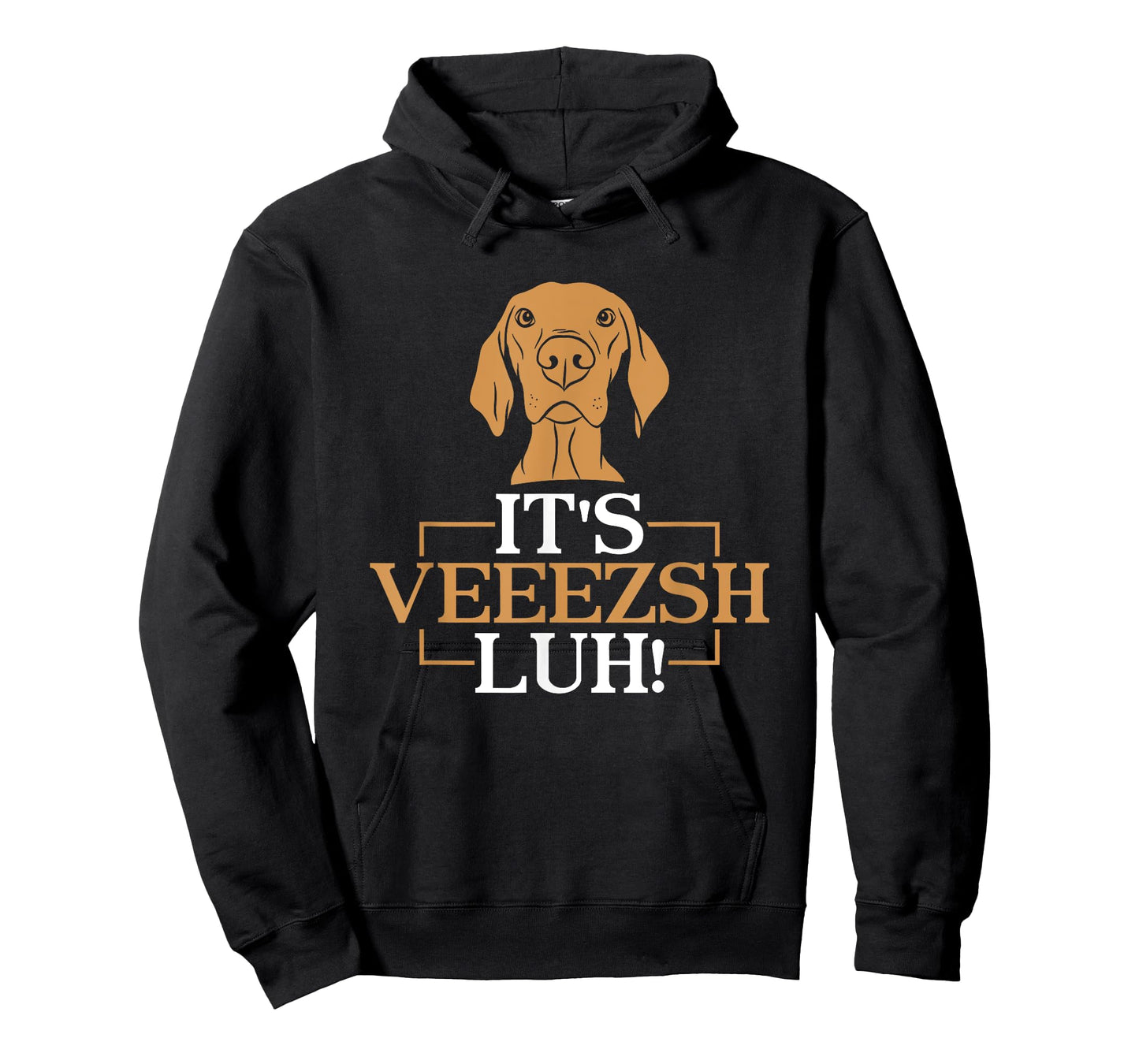 It's Veeezsh Luh Funny Viszla Owner Viszla Dog Lover Men Women T-Shirt