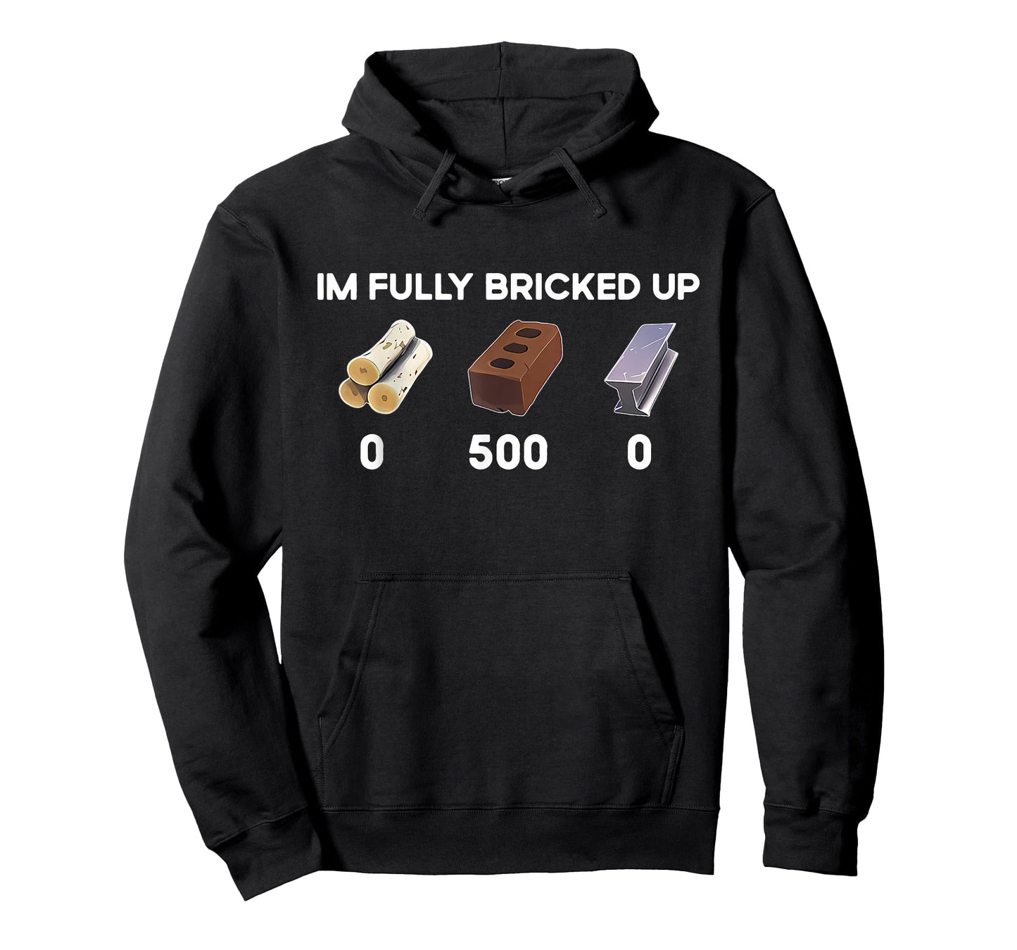 Im Fully Bricked Up T-Shirt