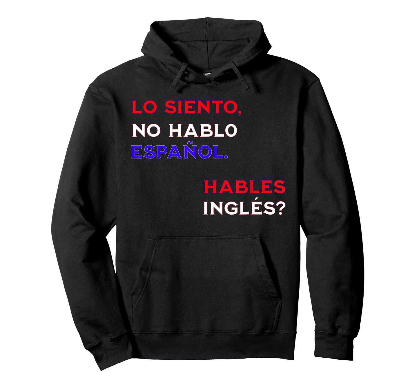 Funny I Don’t Speak Spanish Irony T-Shirt