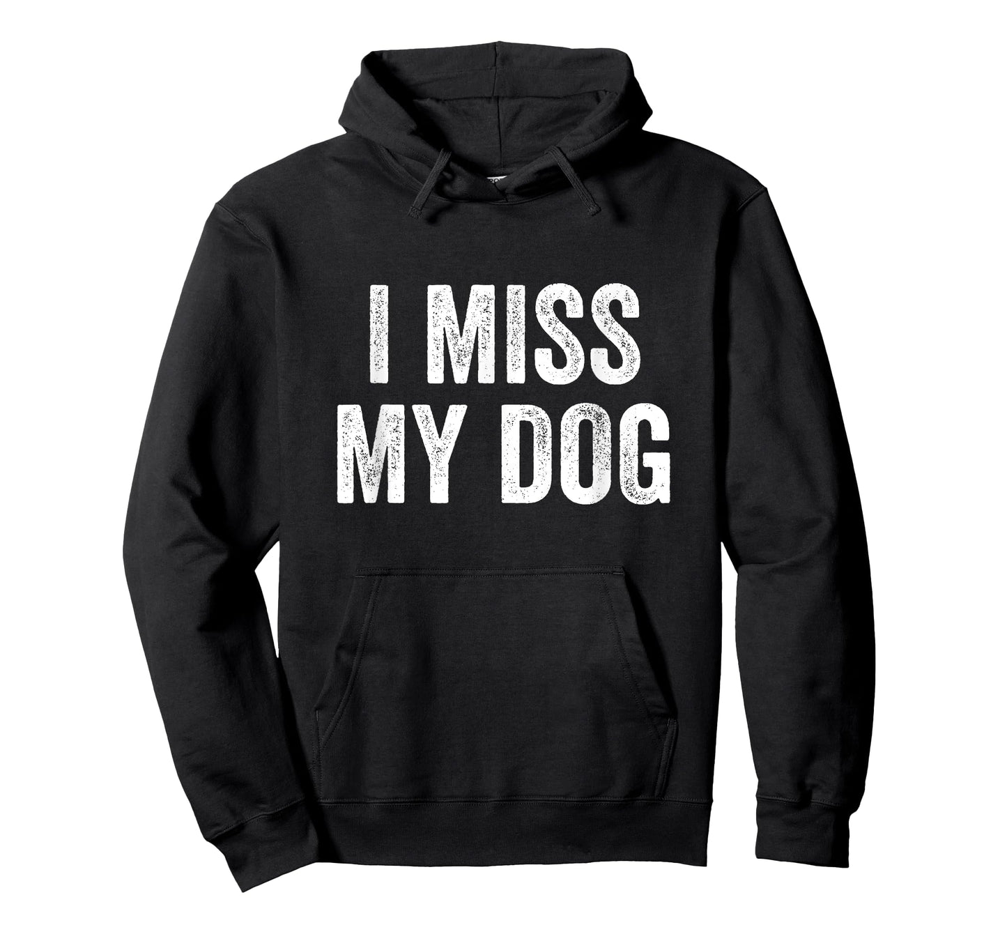 Mens I Miss My Dog Funny Animal Lover Pet T-Shirt