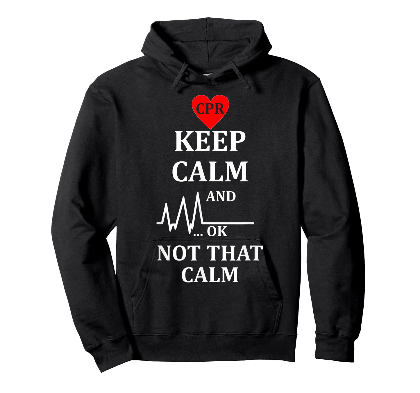 Cpr Instructor TShirt First Aid Keep Calm Not That Calm Tee