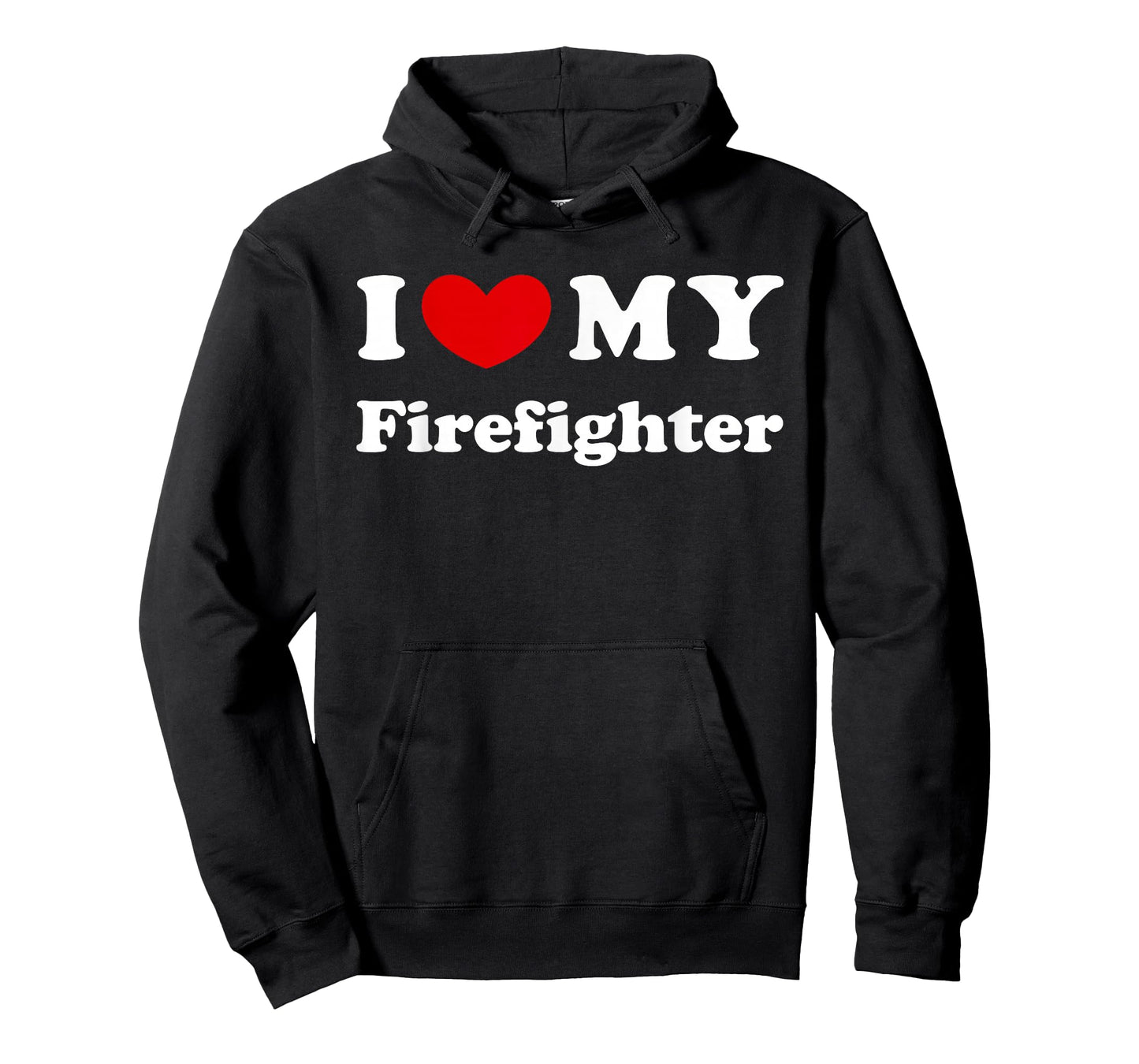 I Love My Firefighter, I Love My Fireman T-Shirt