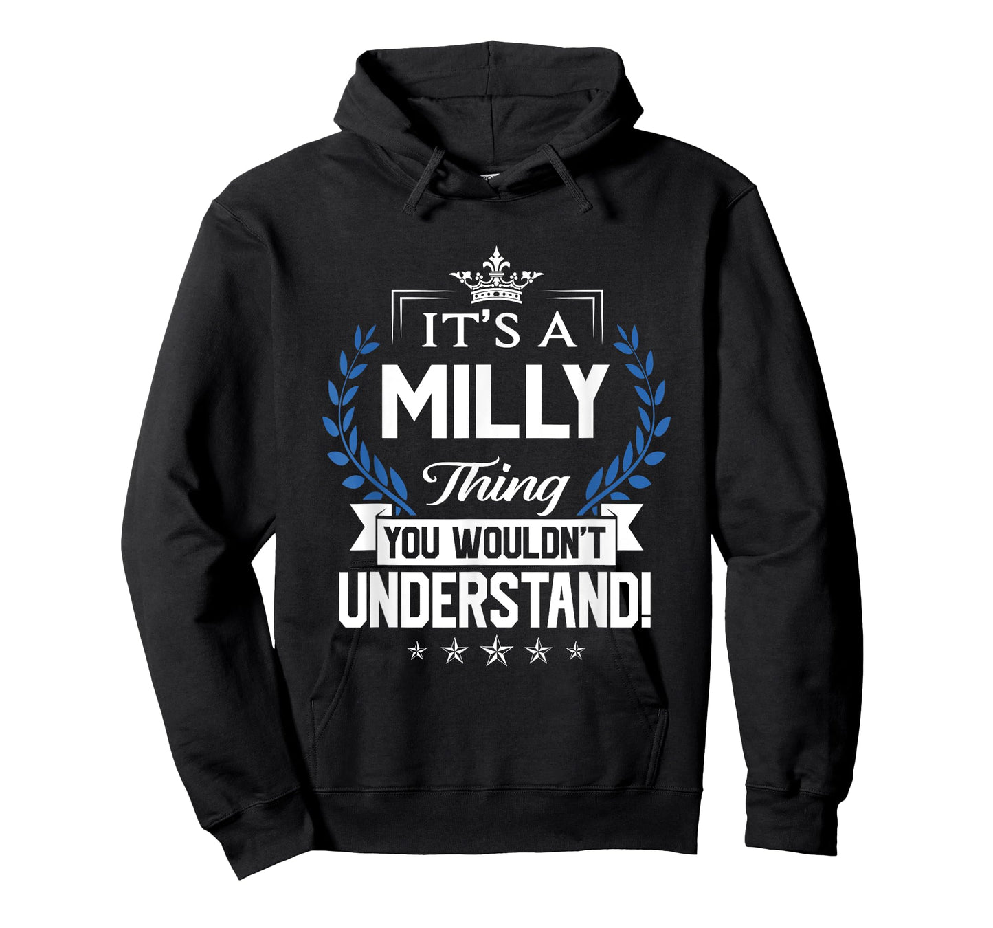 Milly Name - Milly Thing Name You Wouldn't Understand T-Shirt