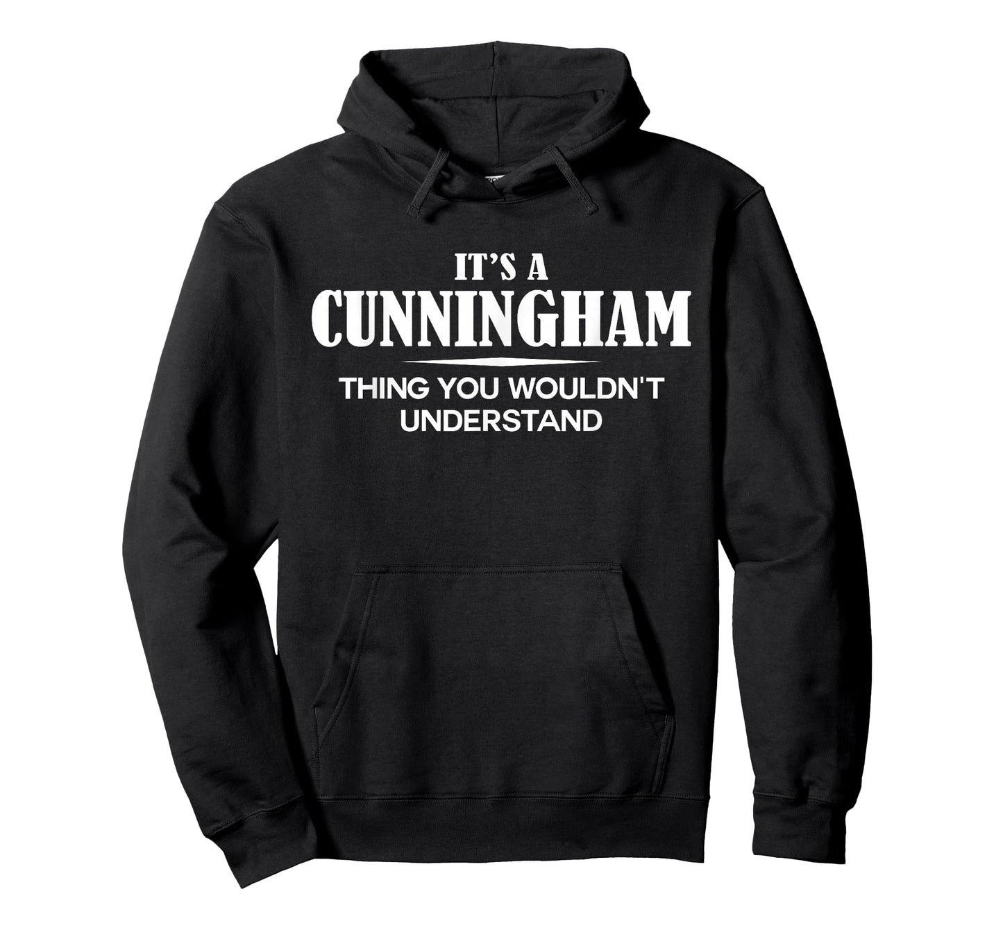 It's A CUNNINGHAM Thing You Wouldn't Understand CUNNINGHAM T-Shirt