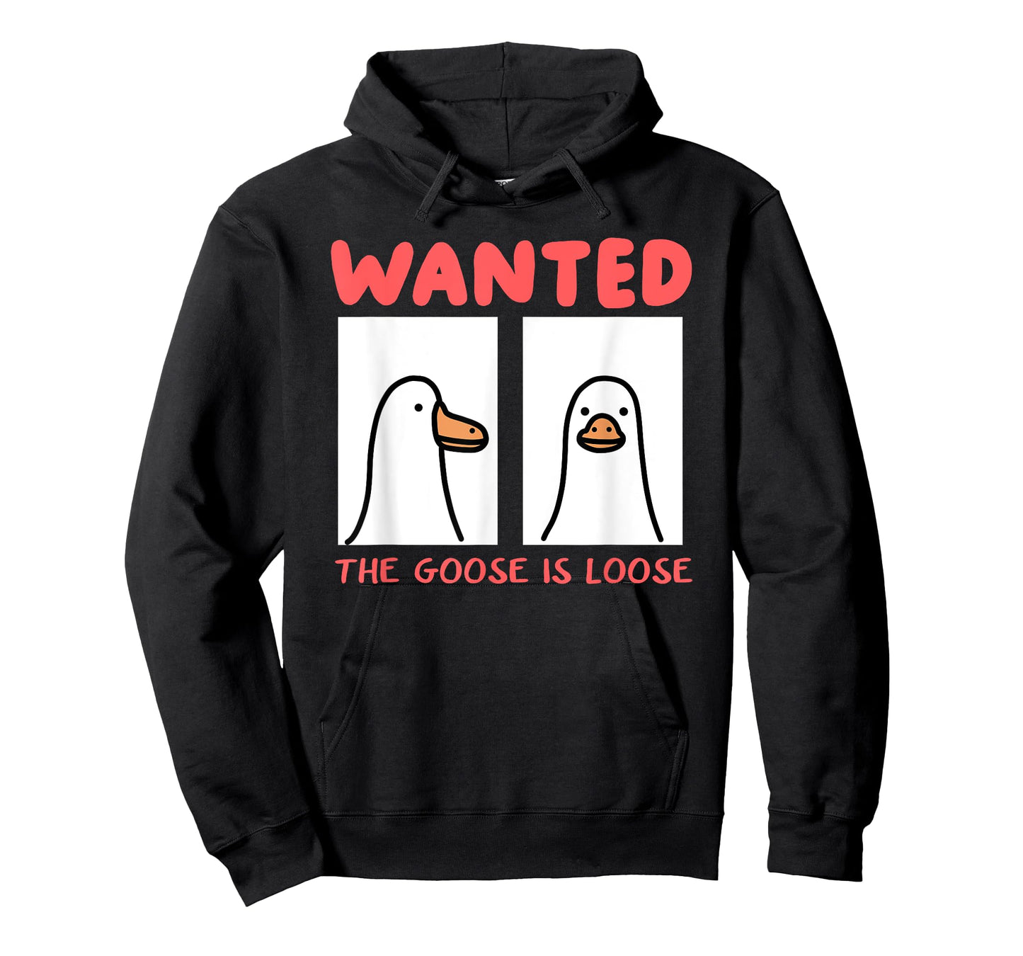 Wanted The Goose Is Loose T-Shirt