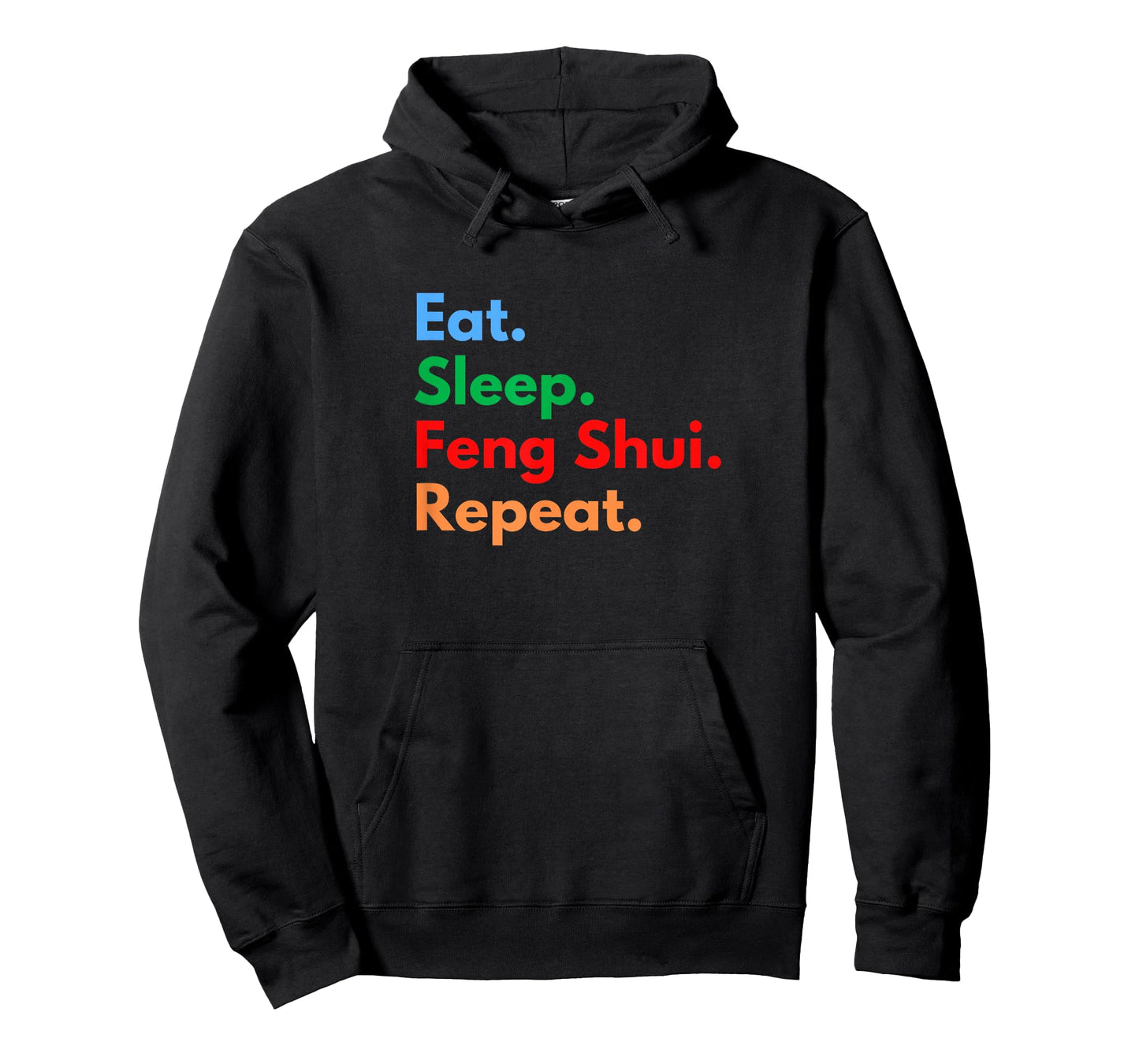 Eat Sleep Feng Shui Repeat for Feng Shui Masters and Lovers T-Shirt