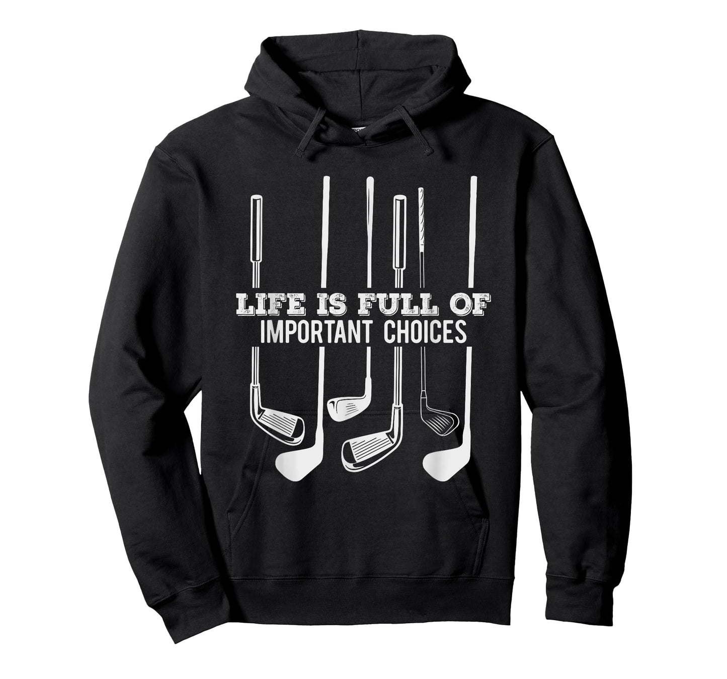 Funny Life is Full Of Important Choices Golf Gift T-Shirt