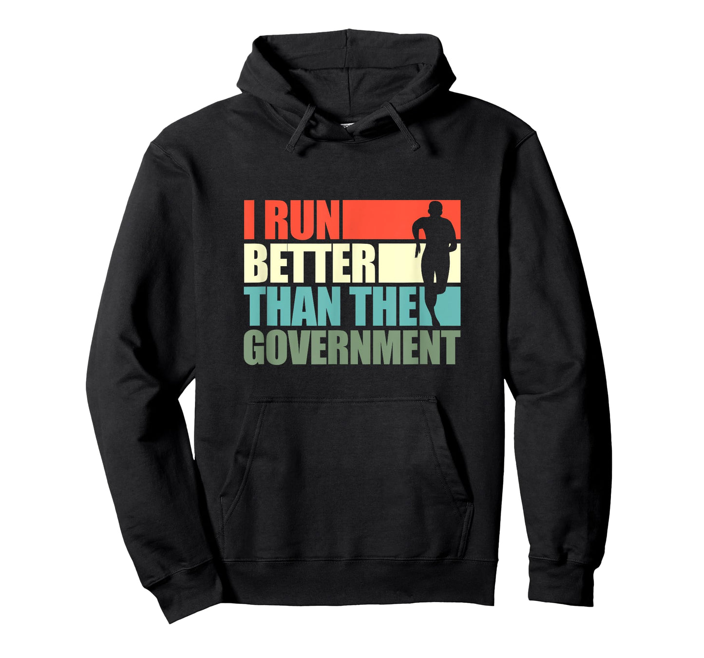 I Run Better Than The Government Running Runner Retro T-Shirt