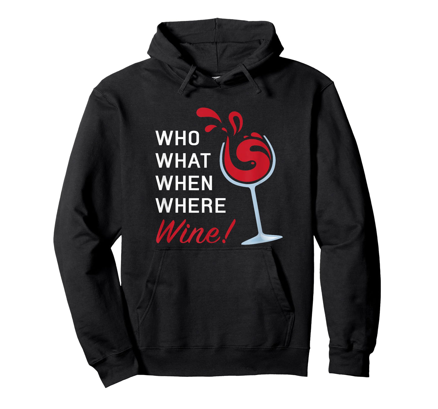 Funny Wine Shirt Sayings for Women Who What When Where Wine T-Shirt
