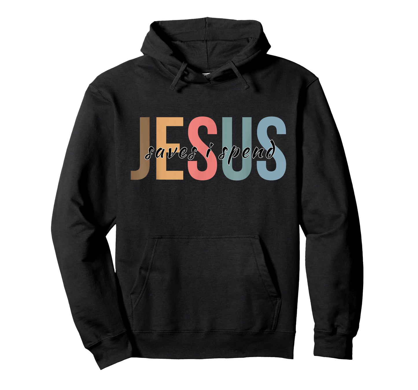 Jesus Saves I Spend T-Shirt