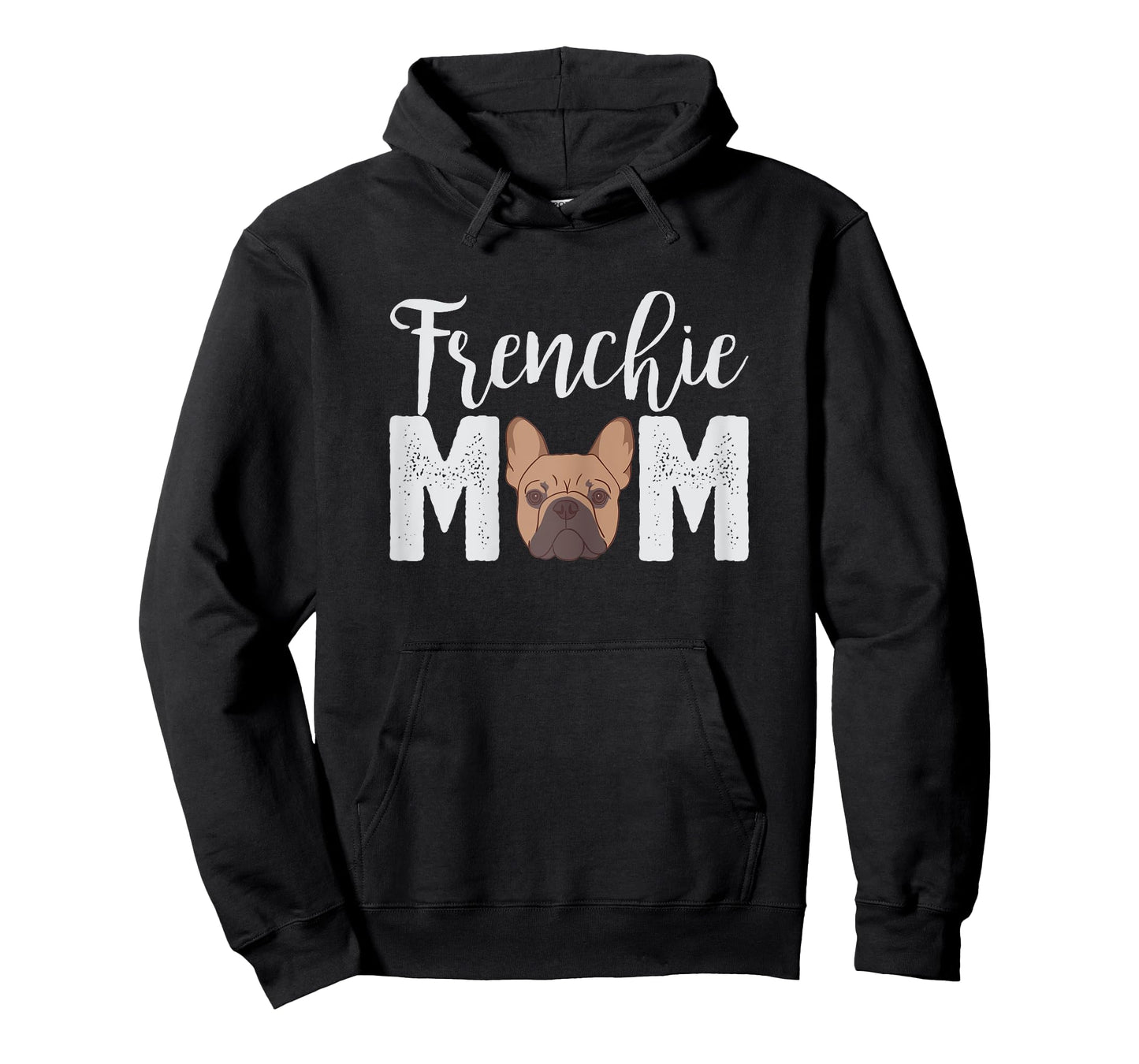 Frenchie Mom T-Shirt Gift Best Frenchie Bulldog Mama Ever! T-Shirt for Women Kids