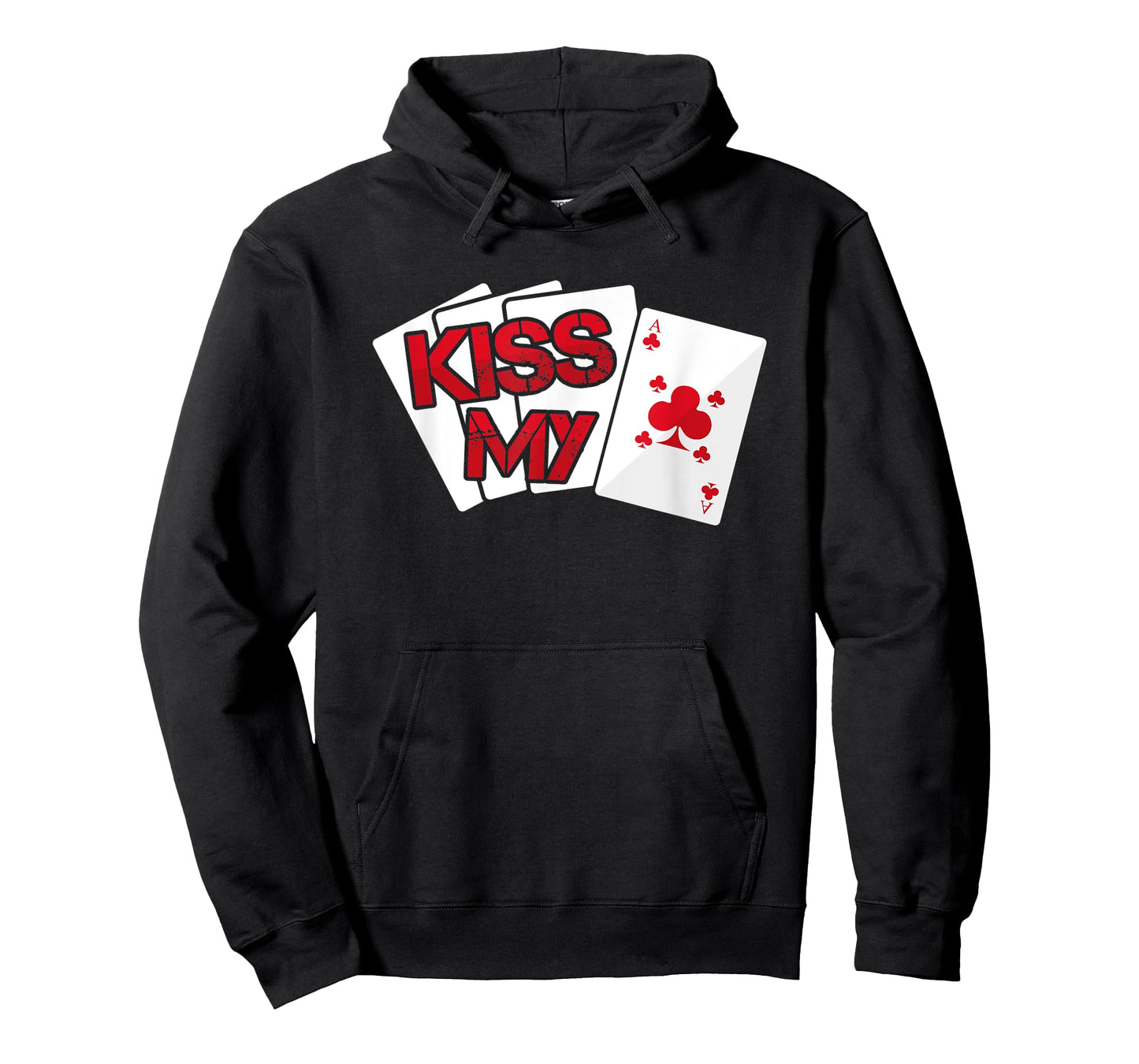 Kiss My Ace Card - Casino Game Gambling Gift Idea T-Shirt