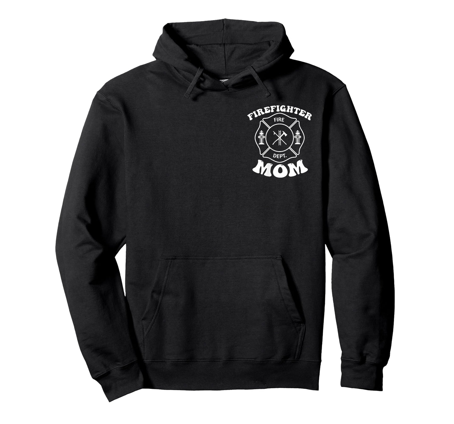 Firefighter Mother Firefighter Mom Mothers Day Humor Quote T-Shirt