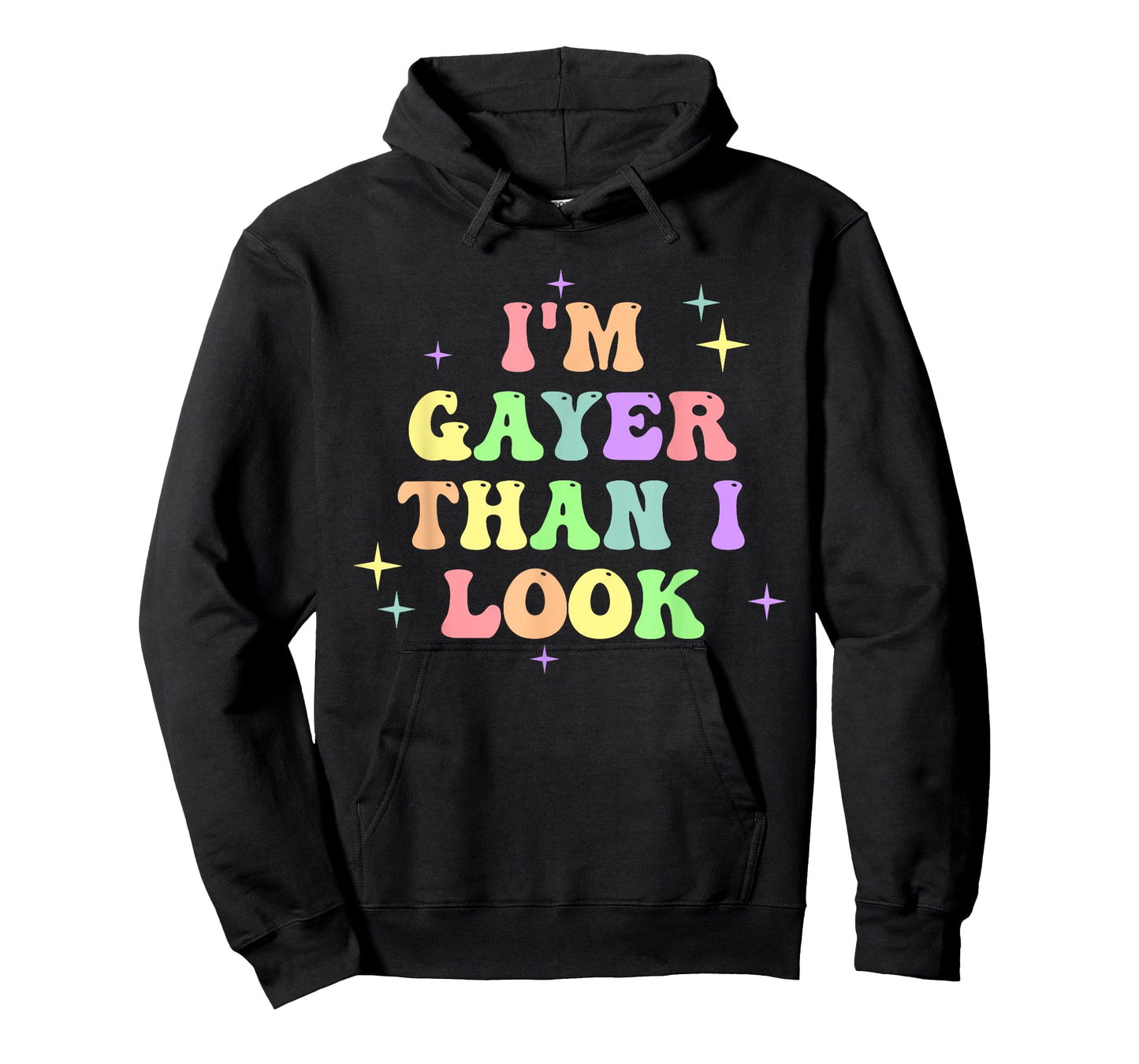 I'm Gayer Than I Look Design T-Shirt