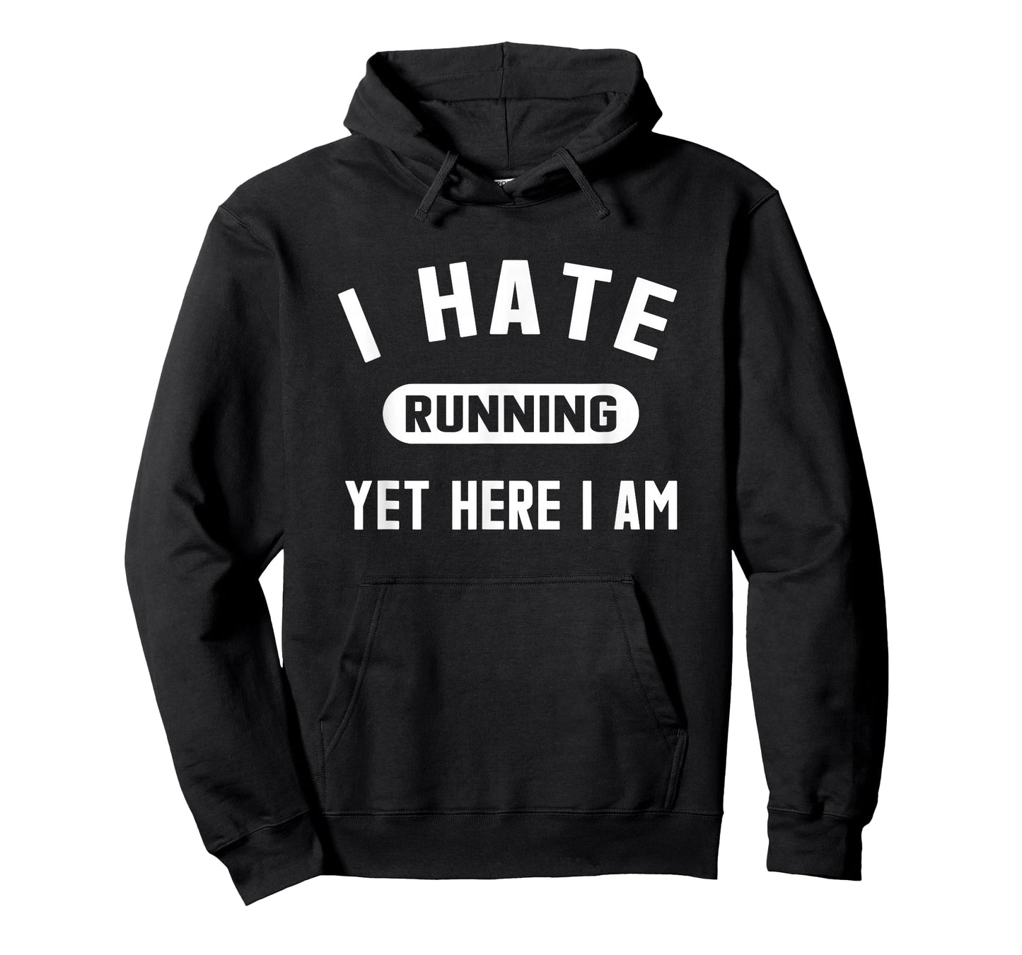 Funny Running Marathon T-Shirt I Hate Running Yet Here I Am T-Shirt