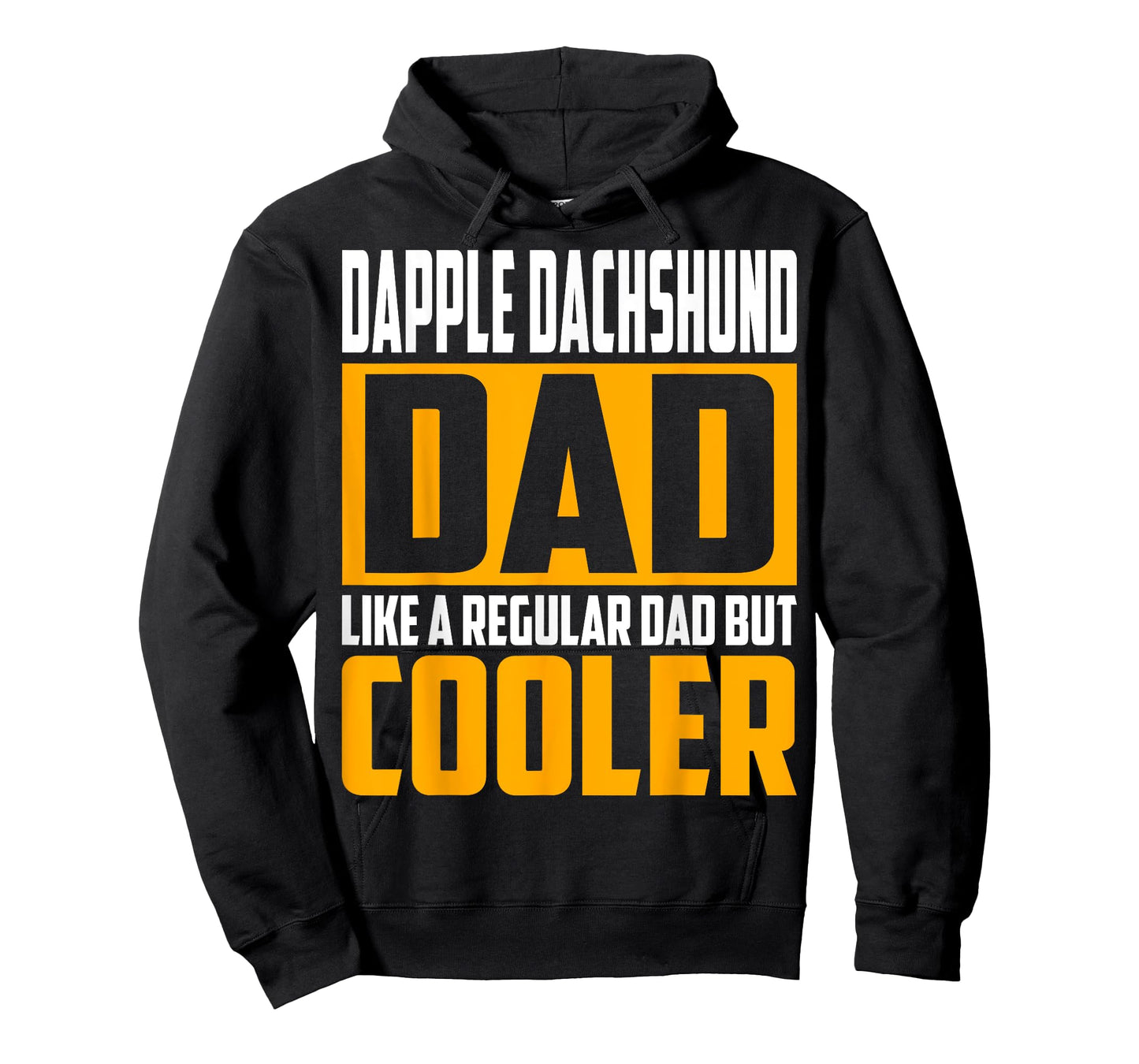 Mens Dapple Dachshund Dad - Like a Regular Dad but Cooler T-Shirt