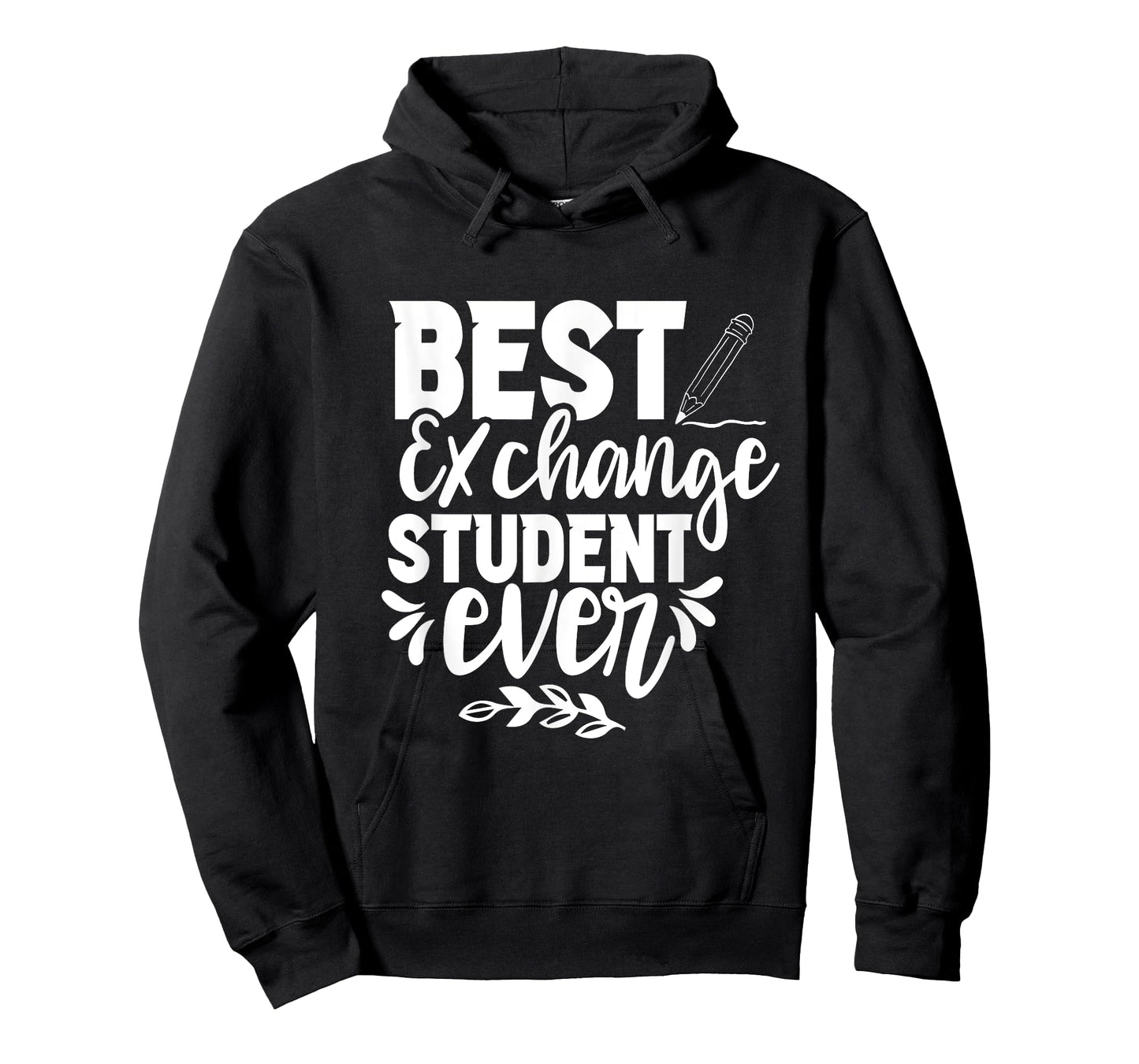 Best Exchange Student Ever Family Foreign School Host T-Shirt