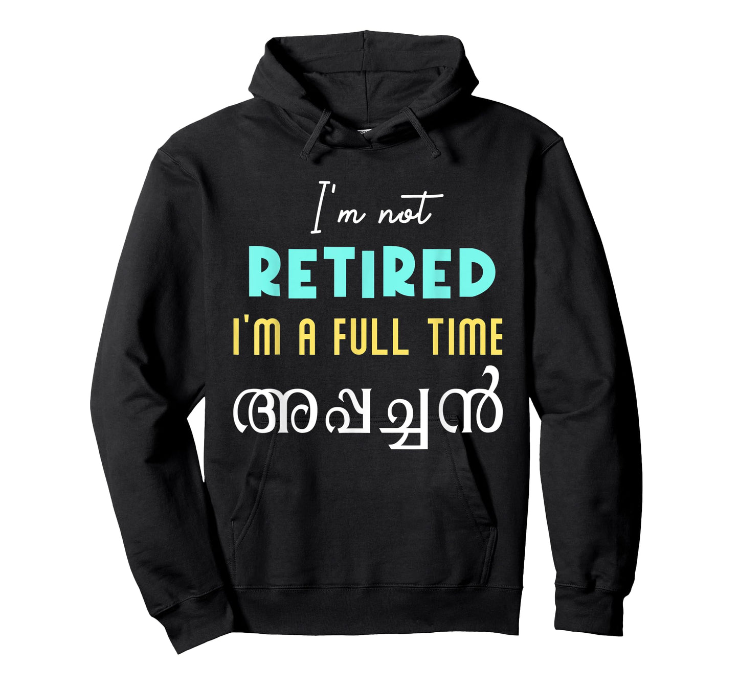 Keralite Malayali full time appachan retired funny Malayalam T-Shirt