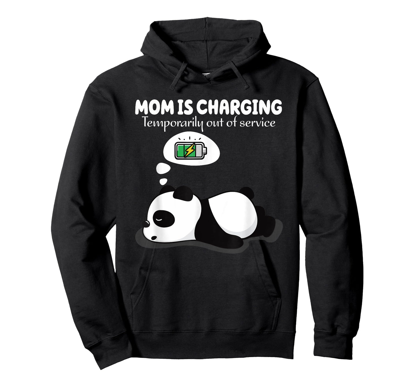 Mom Is Charging Temporarily Out Of Service Panda T-Shirt