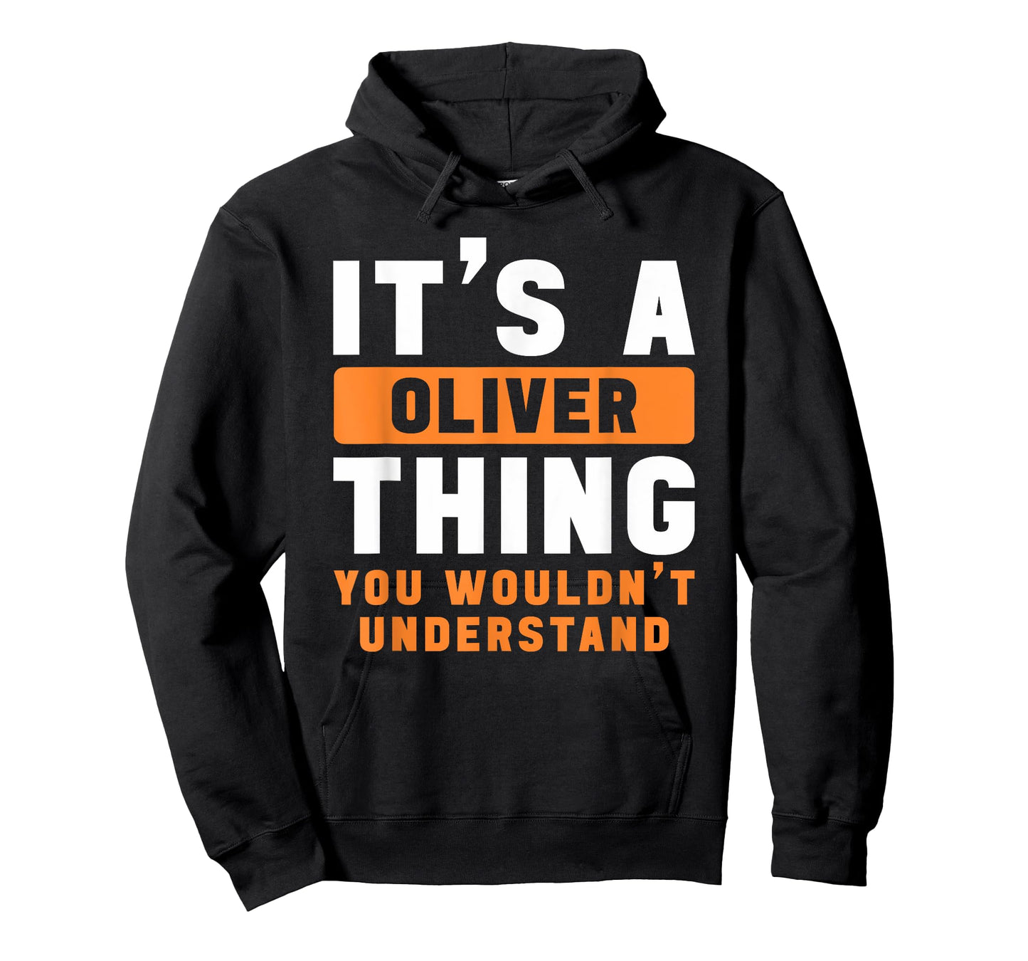 It's A Oliver Thing You Wouldn't Understand Oliver Name T-Shirt