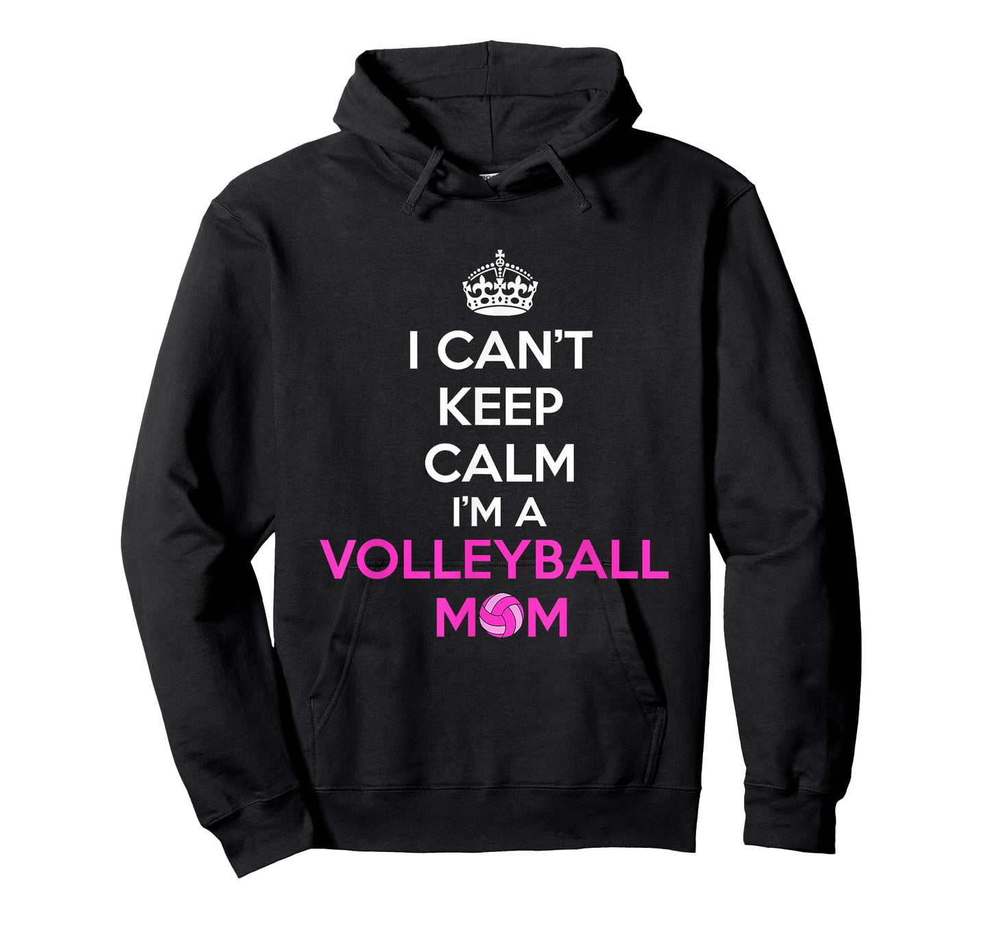 I Can't Keep Calm I'm a Volleyball Mom Design T-Shirt