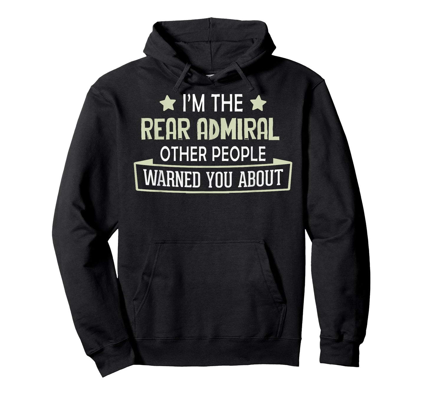 Funny Rear Admiral Shirt - Others Warned You About T-Shirt