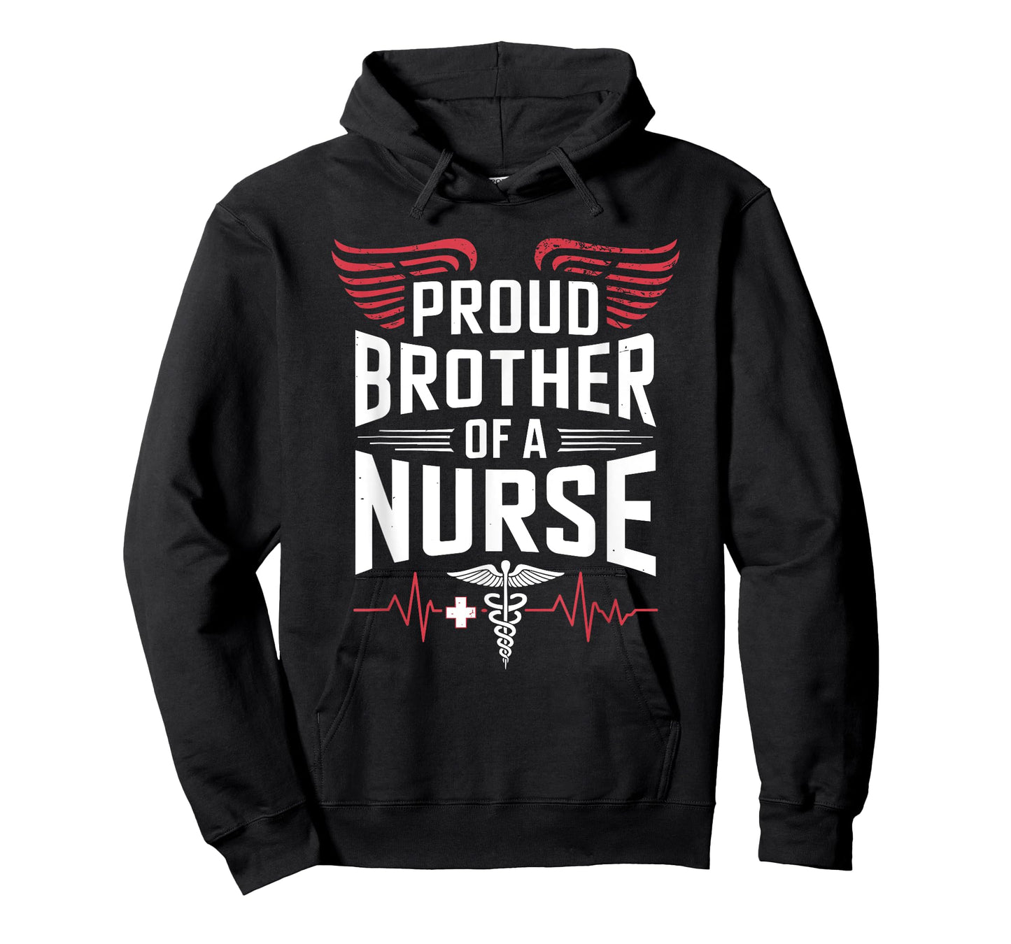 Proud Nurse Brother Proud Brother Of A Nurse, Nurse Sister T-Shirt