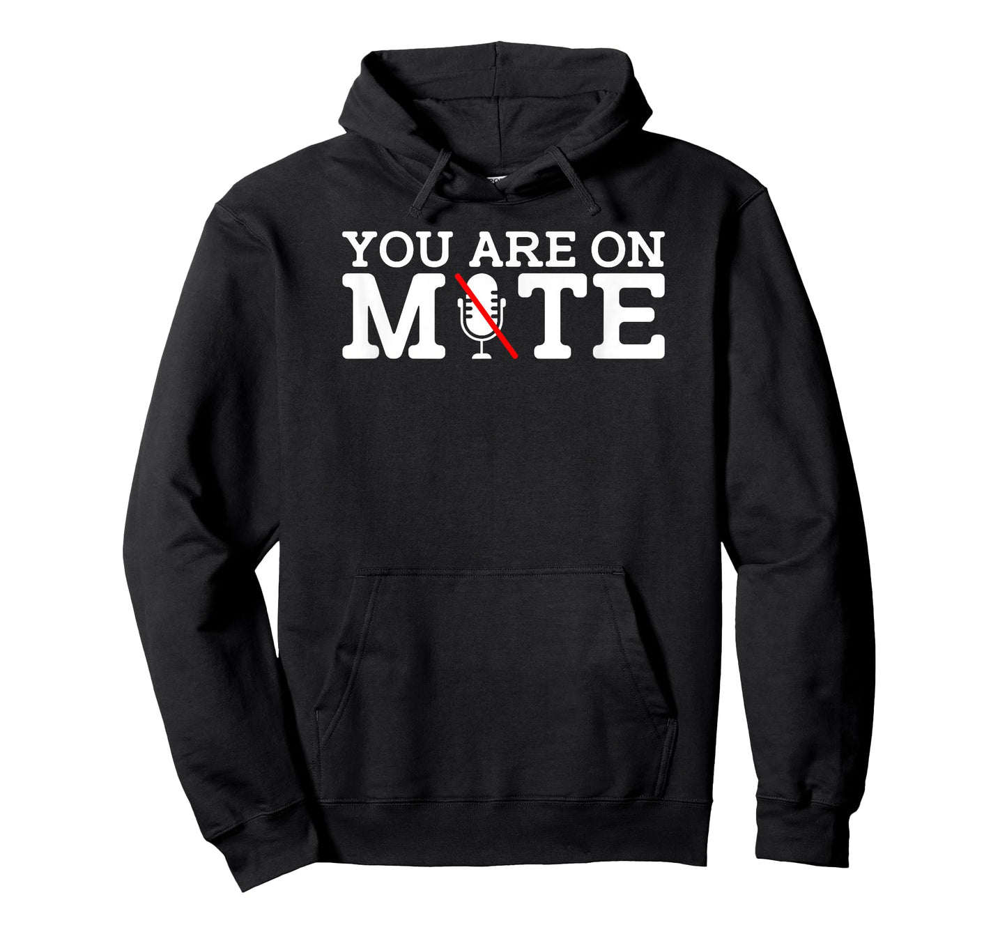 You are On Mute Funny Home-Based Job Telecommuter Novelty T-Shirt