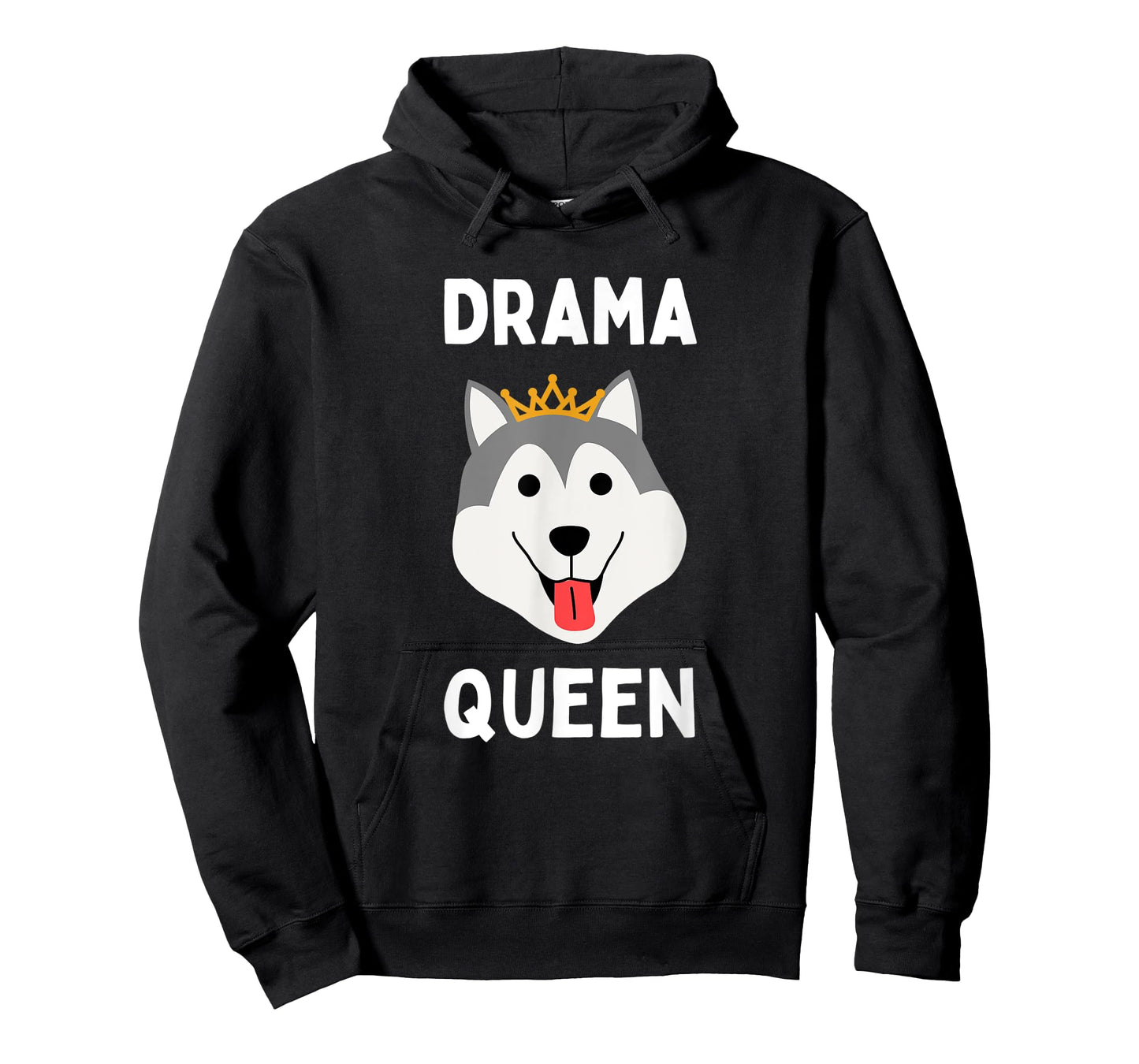 Drama Queen Husky Funny Loud & Stubborn Husky Dramatic Dog T-Shirt