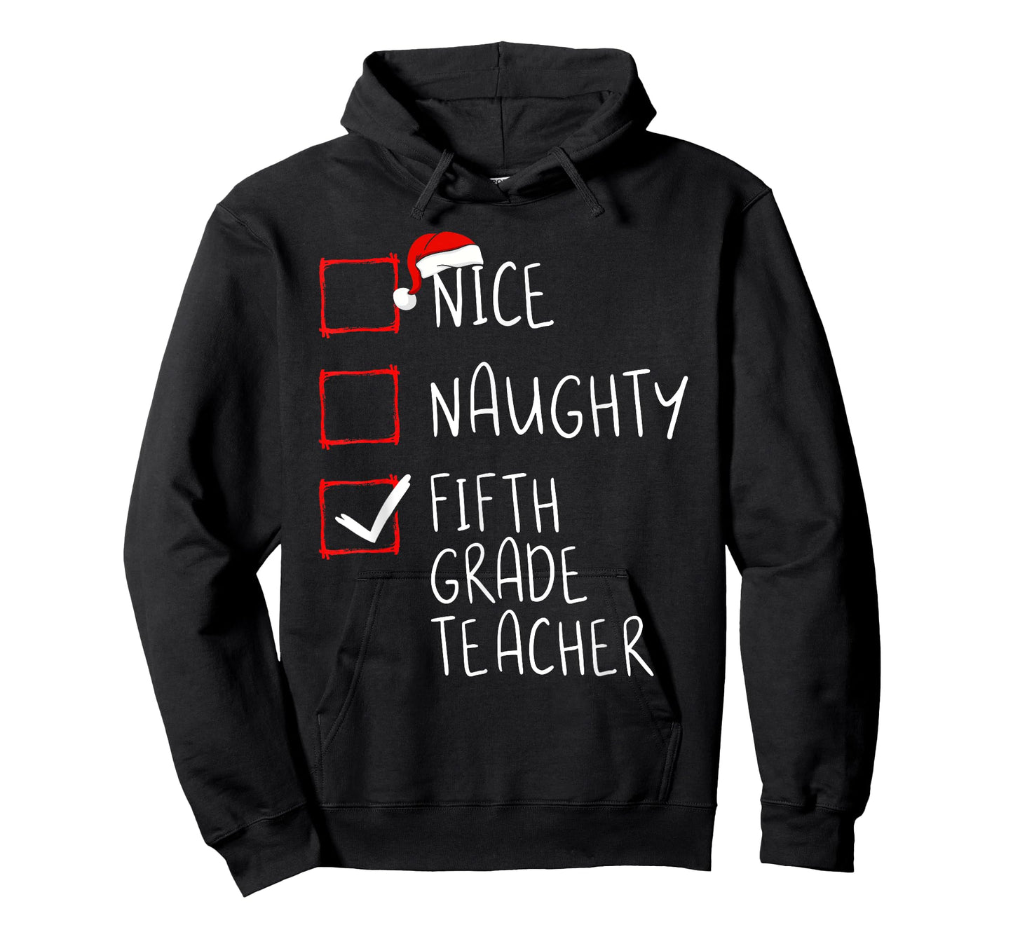 Nice Naughty Fifth Grade Teacher Christmas List Santa Claus Men Women T-Shirt