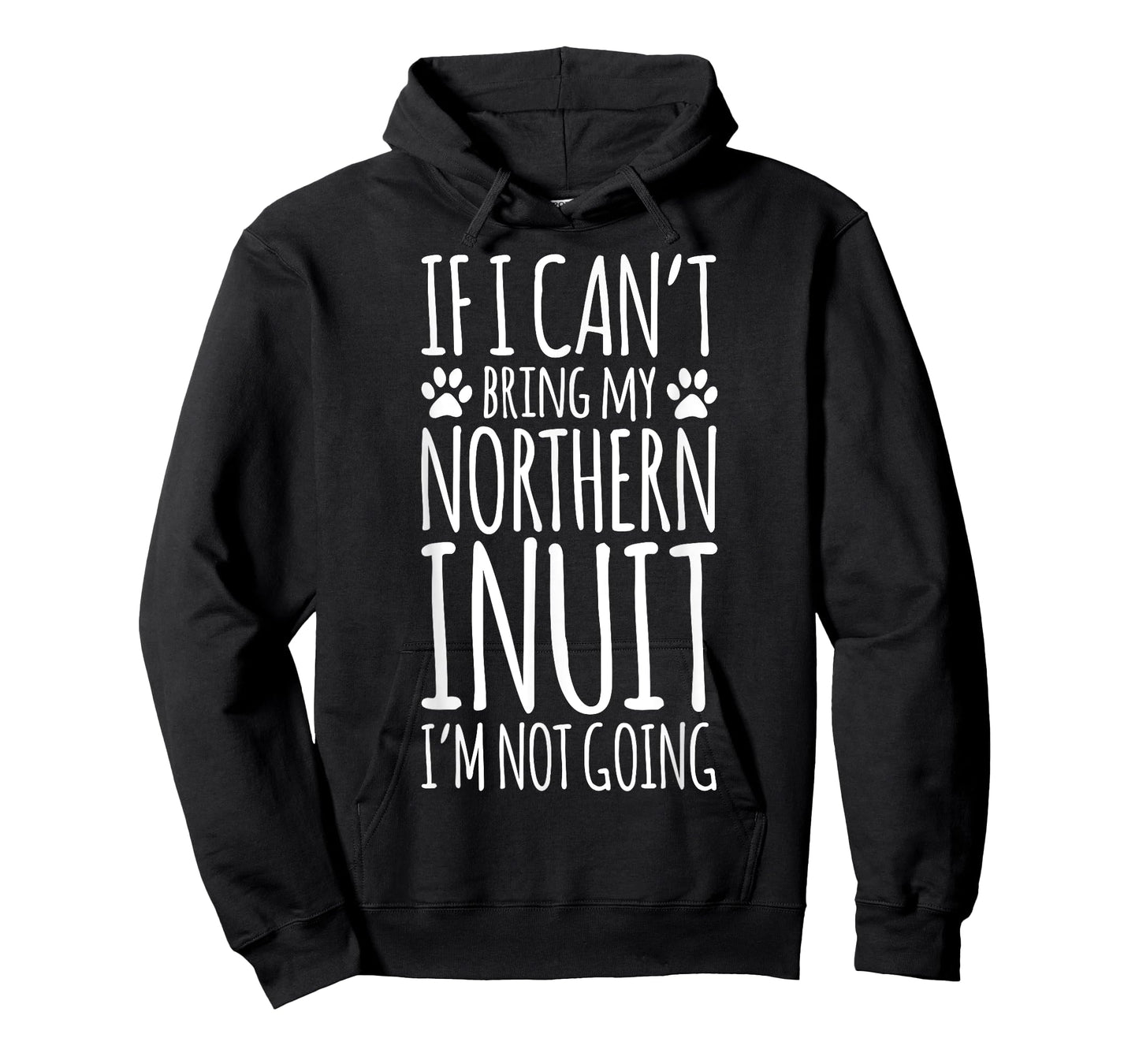 Northern Inuit Dog Owner If I Can't Bring Funny T-Shirt