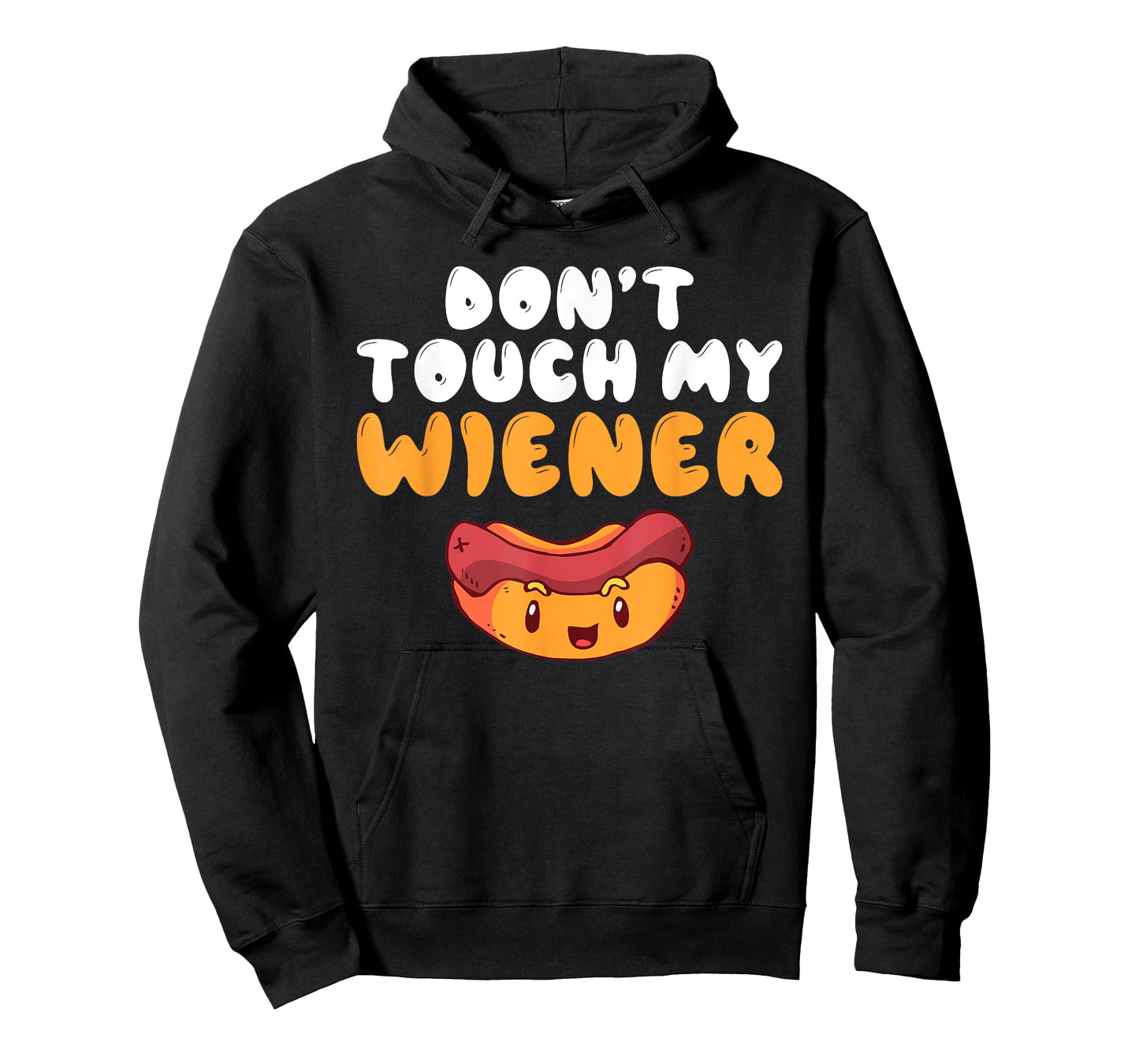Dont touch my Wiener funny Hotdog Lover T-Shirt for Men Women