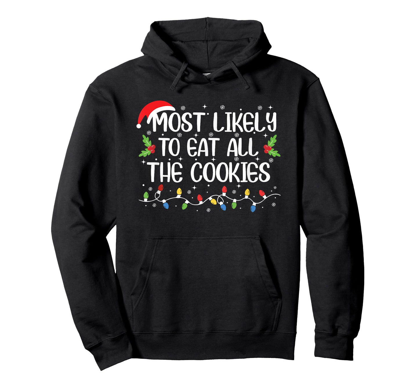 Funny Christmas Most Likely to Eat All The Cookies T-Shirt