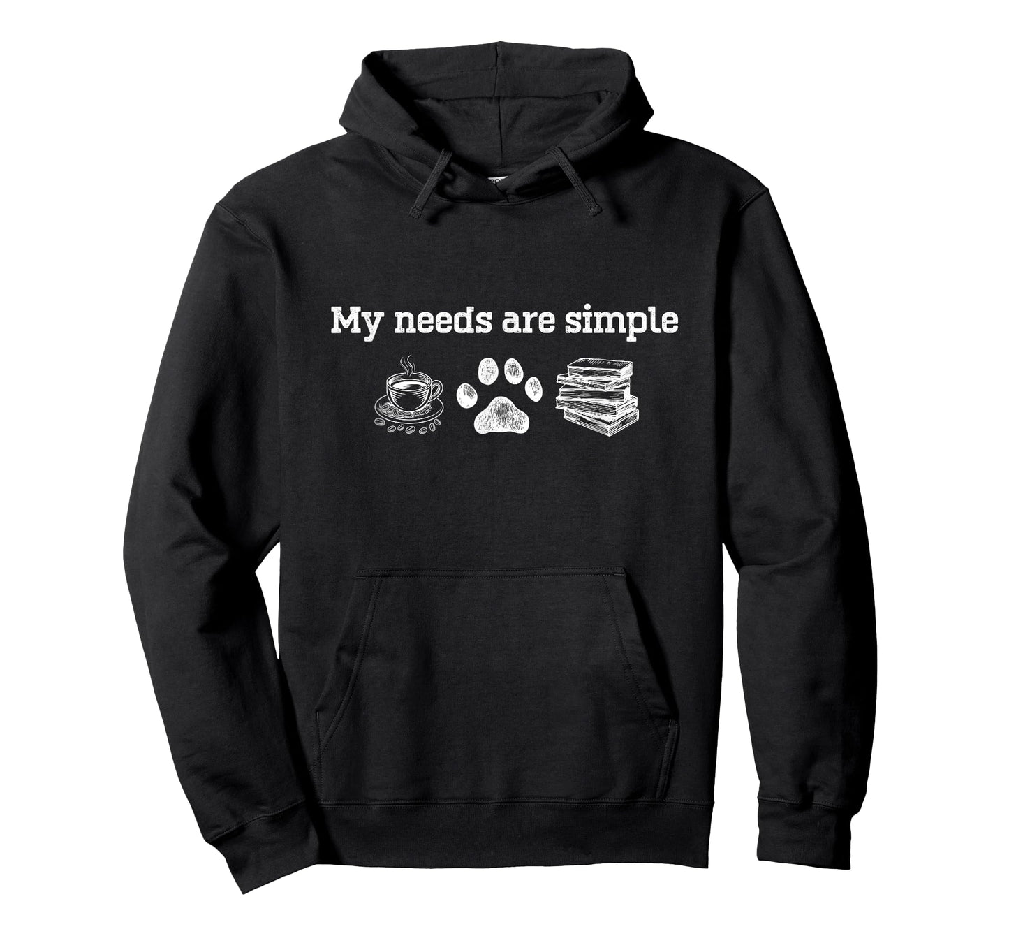 My Needs Are Simple Coffee Dog And Book T-Shirt